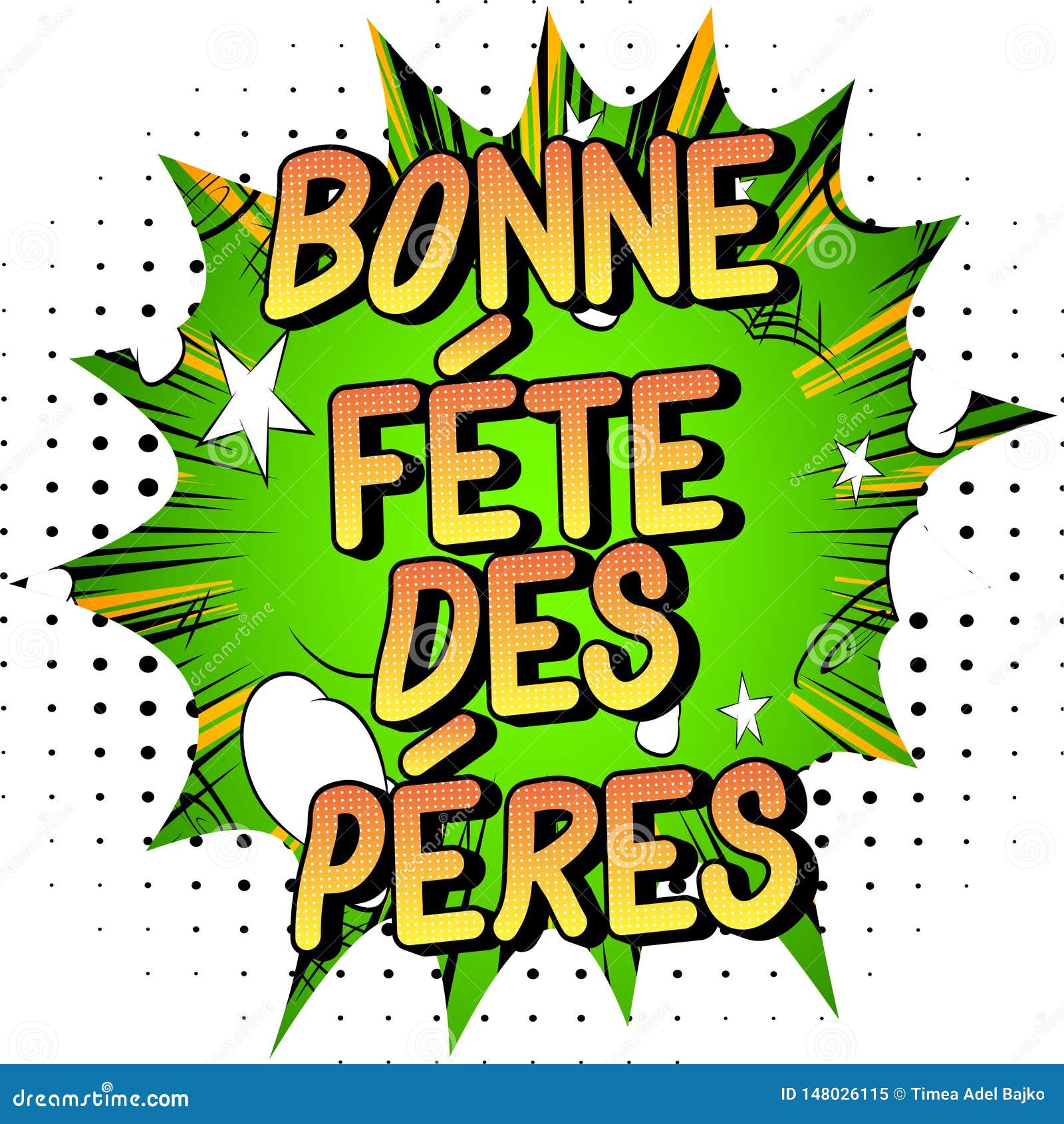 Bonne Fete Des Peres Father S Day In French Illustration De Vecteur Illustration Du Bulle Pere