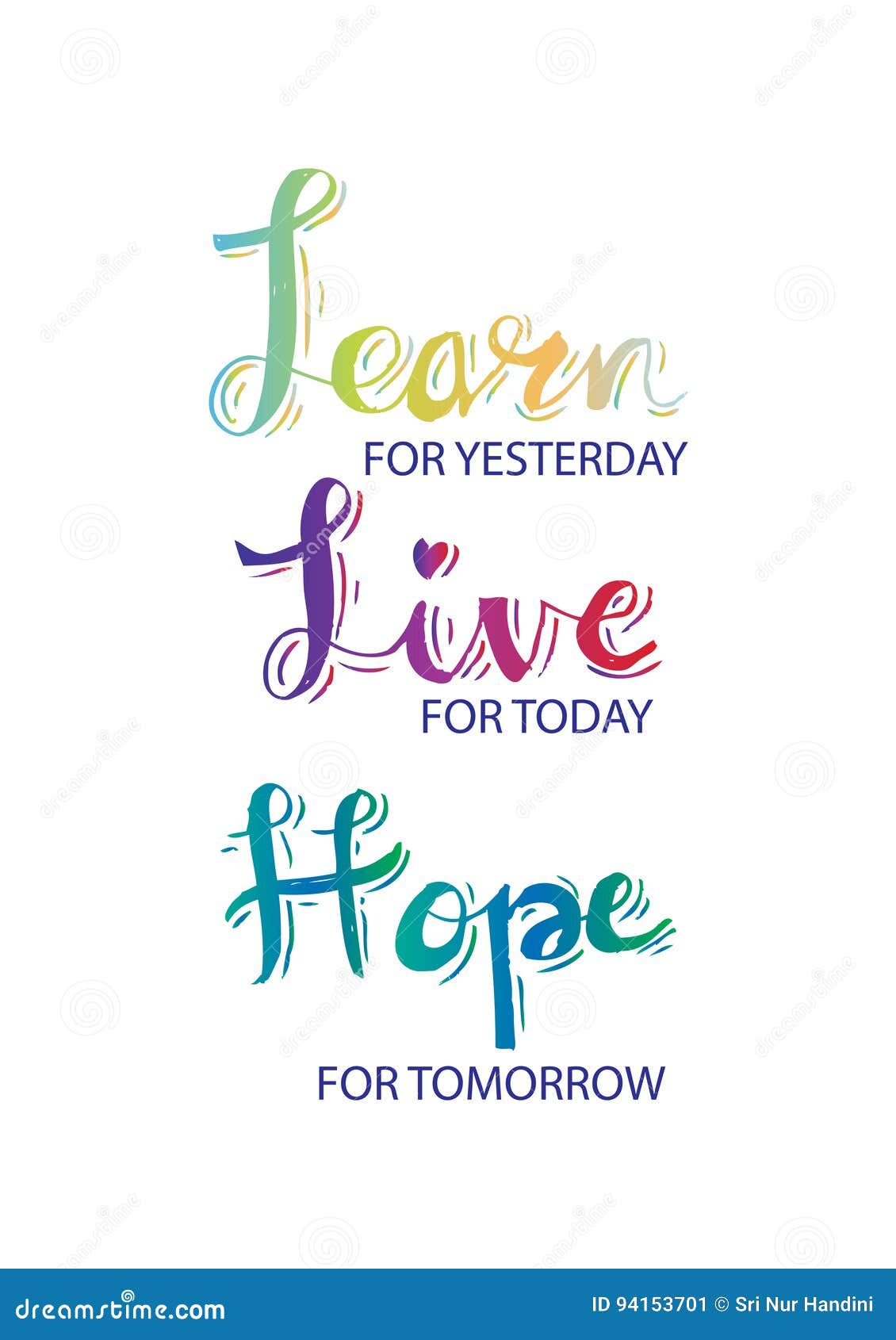 learn from yesterday live for today hope for tomorrow essay