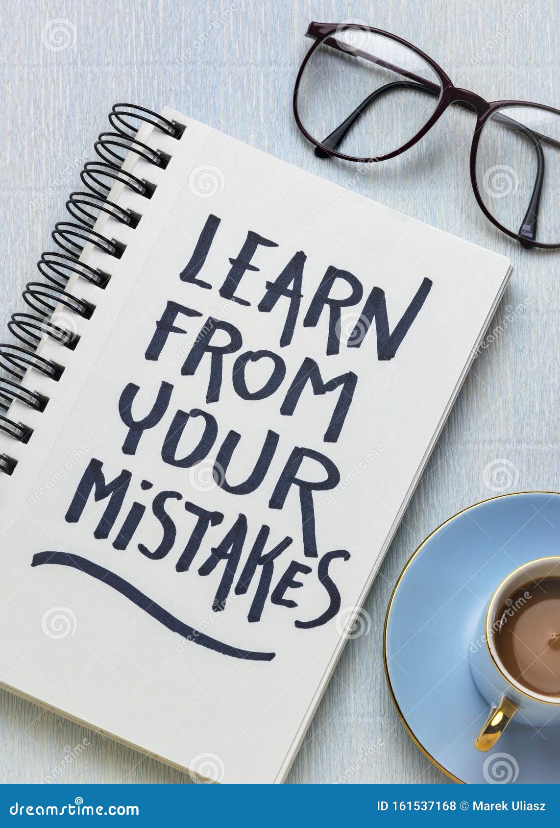 Learn from your mistakes