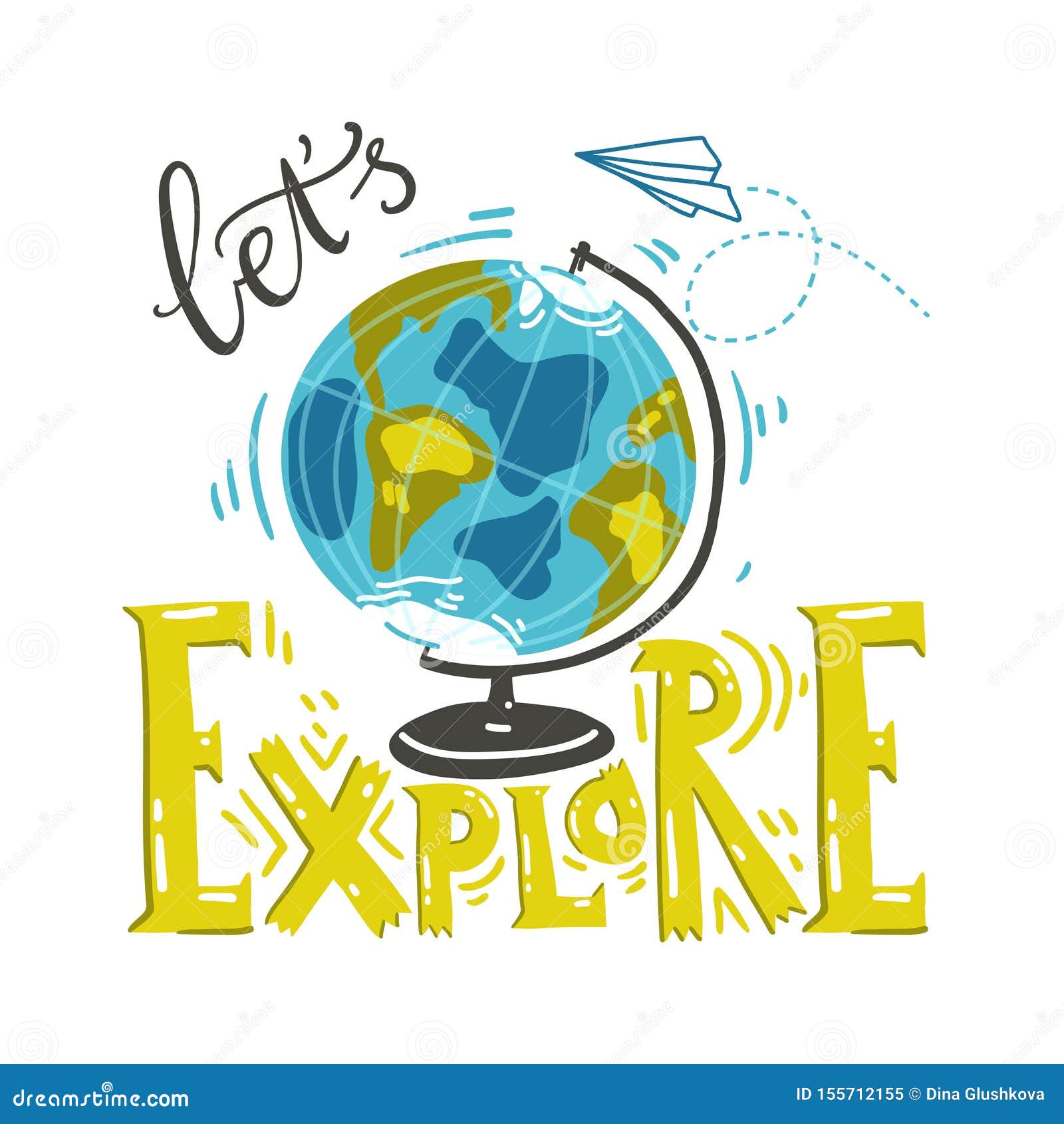 Let`s Explore Lettering Composition With World Globe Stock Vector