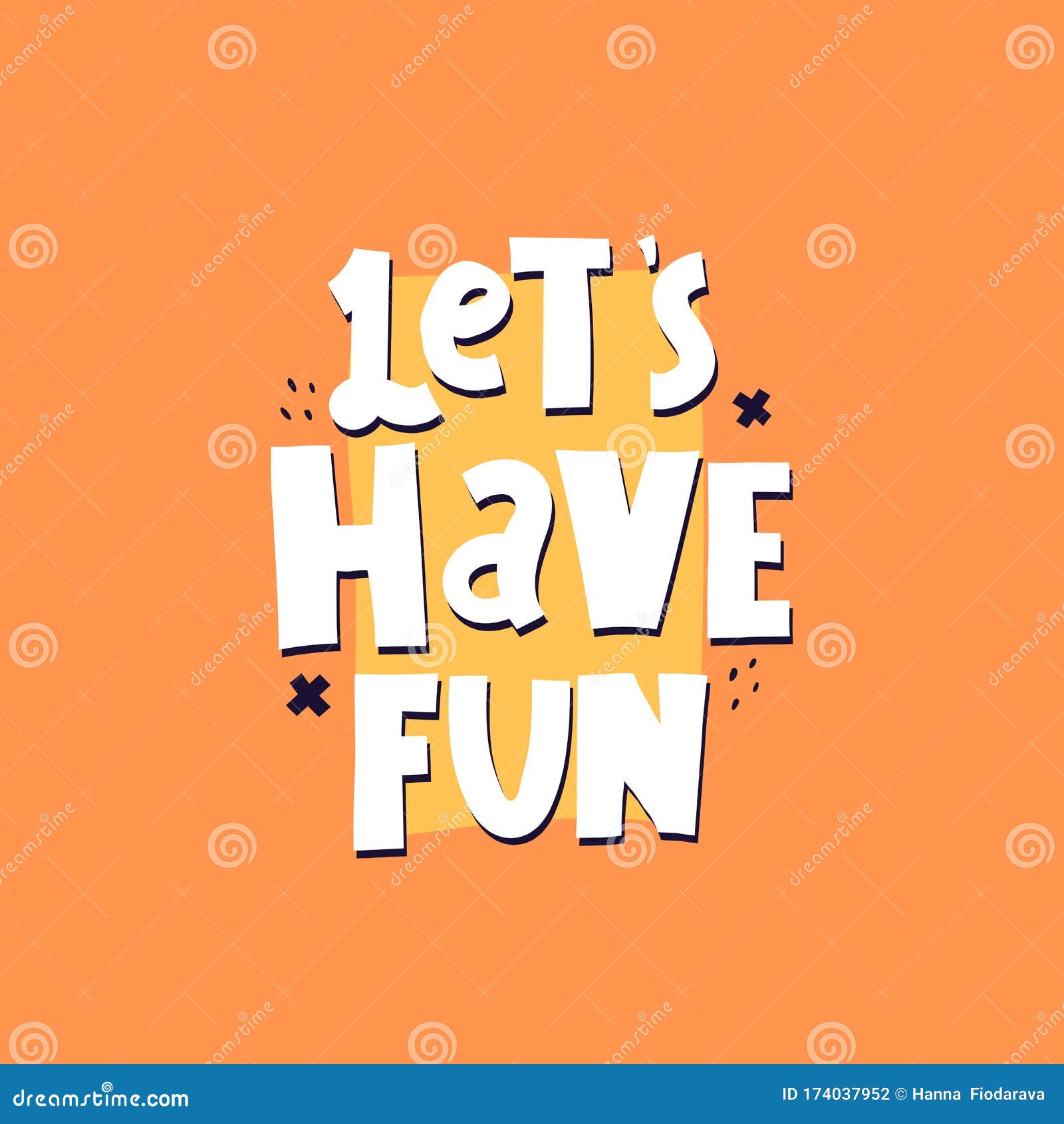 Let`s Have Fun Hand Drawing Lettering Decor Elements On A Neutral Background Colorful