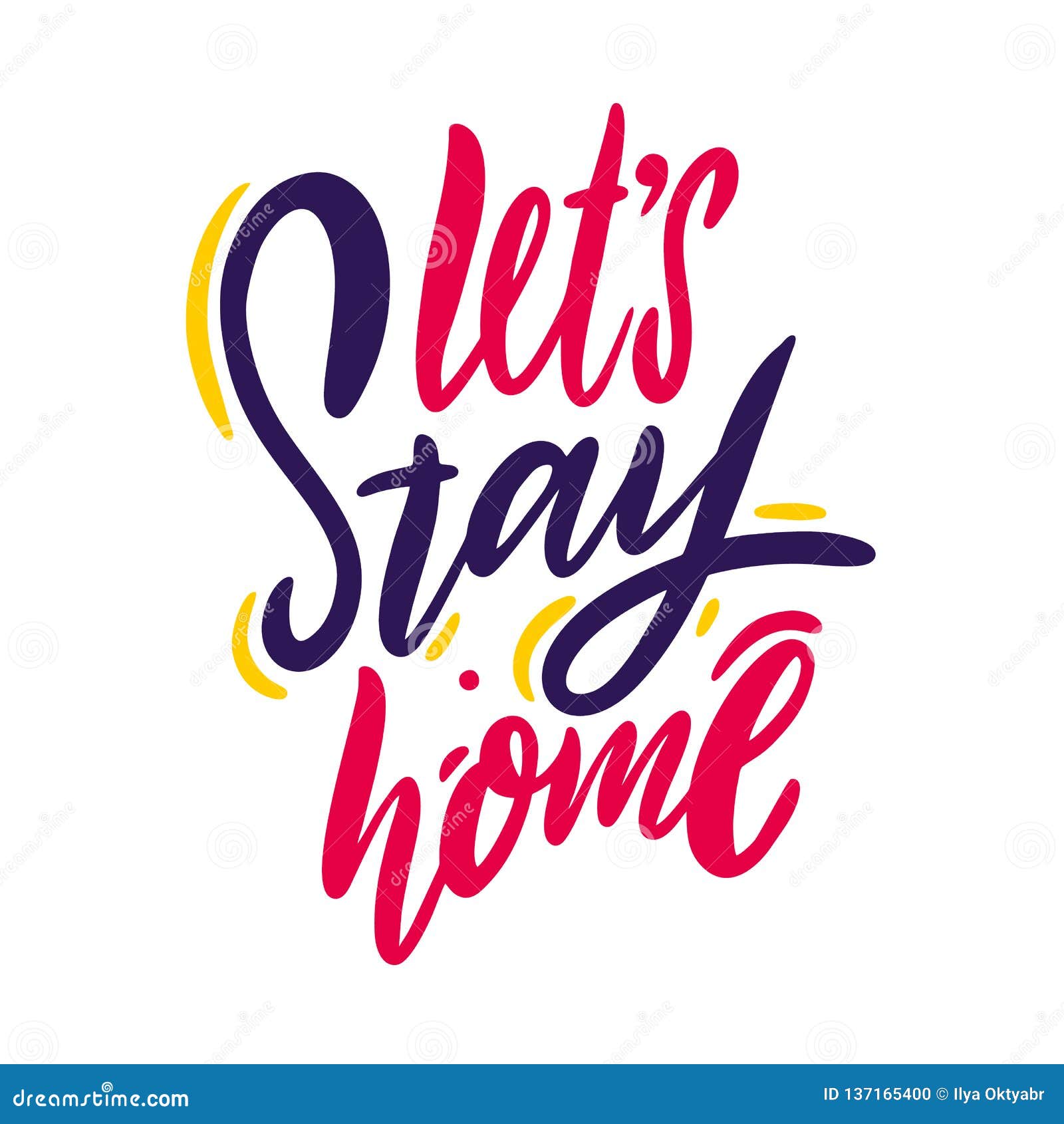 Download Let`s Stay Home Hand Drawn Vector Lettering. Design For ...