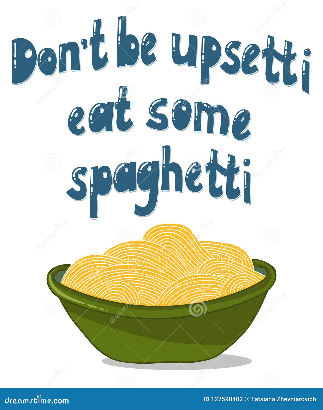 Lettering Composition with Funny Quote Stock Vector - Illustration of design, dont: 127590402 Lettering Composition with Funny Quote Stock Vector - Illustration of design, dont: 127590402