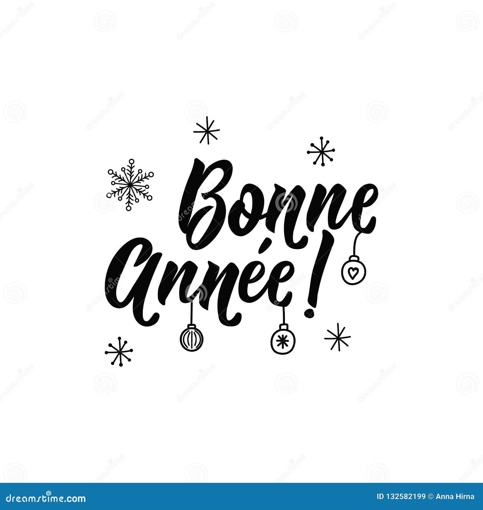 Lettering. French Text: Happy New Year. Bonne Annee Stock Illustration -  Illustration of brush, artistic: 132582199