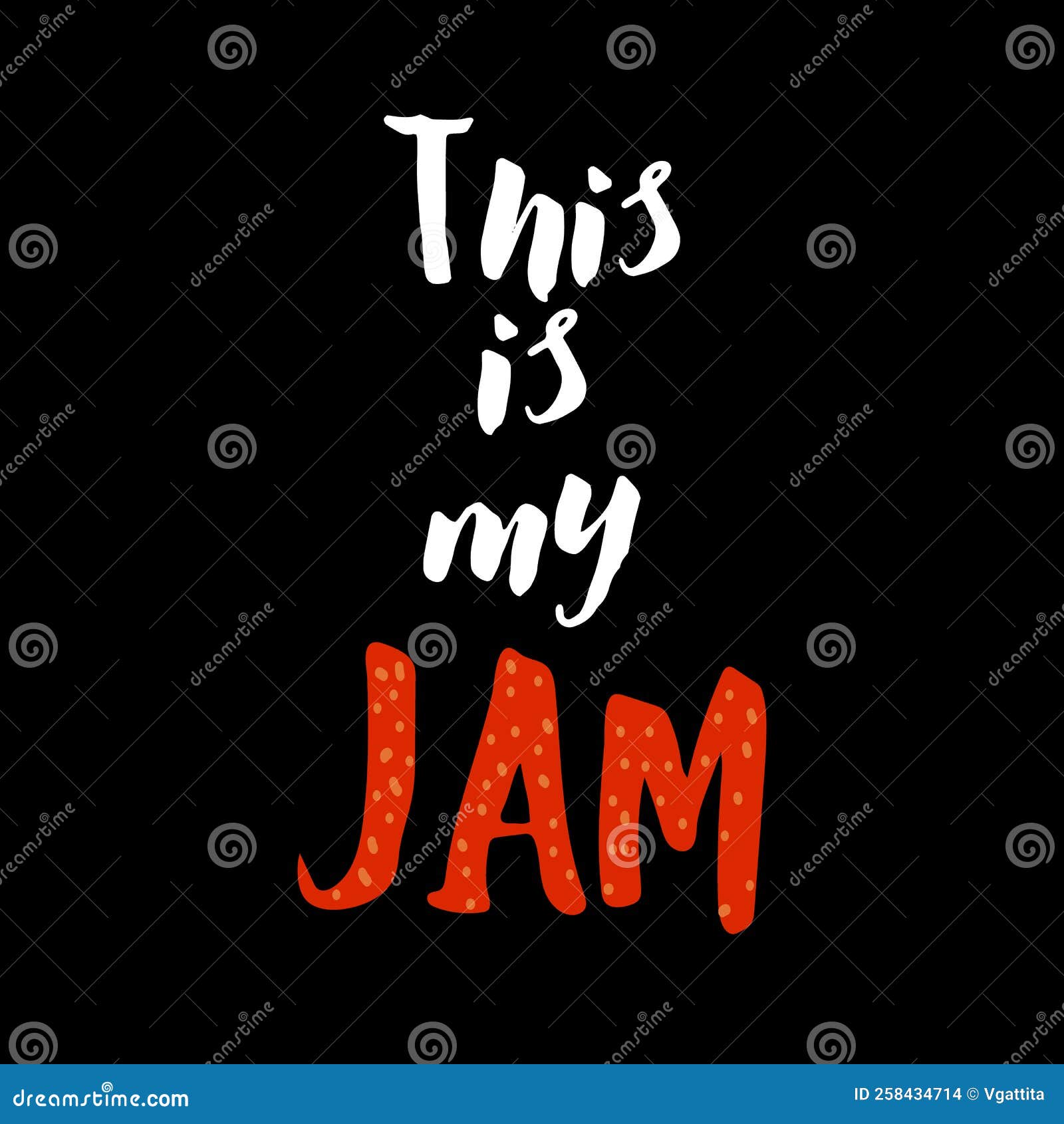 Lettering Illustration Text this is My Jam Isolated on Black Background Stock Vector