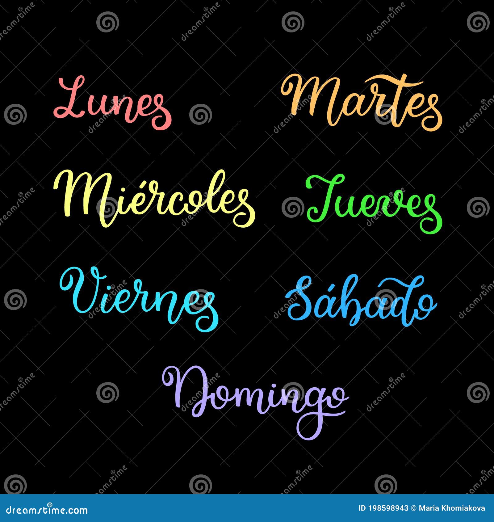 Lettering in Spanish, Days of the Week - Monday, Tuesday, Wednesday,  Thursday, Friday, Saturday, Sunday. Handwritten Words for Stock  Illustration - Illustration of latino, brush: 198598943