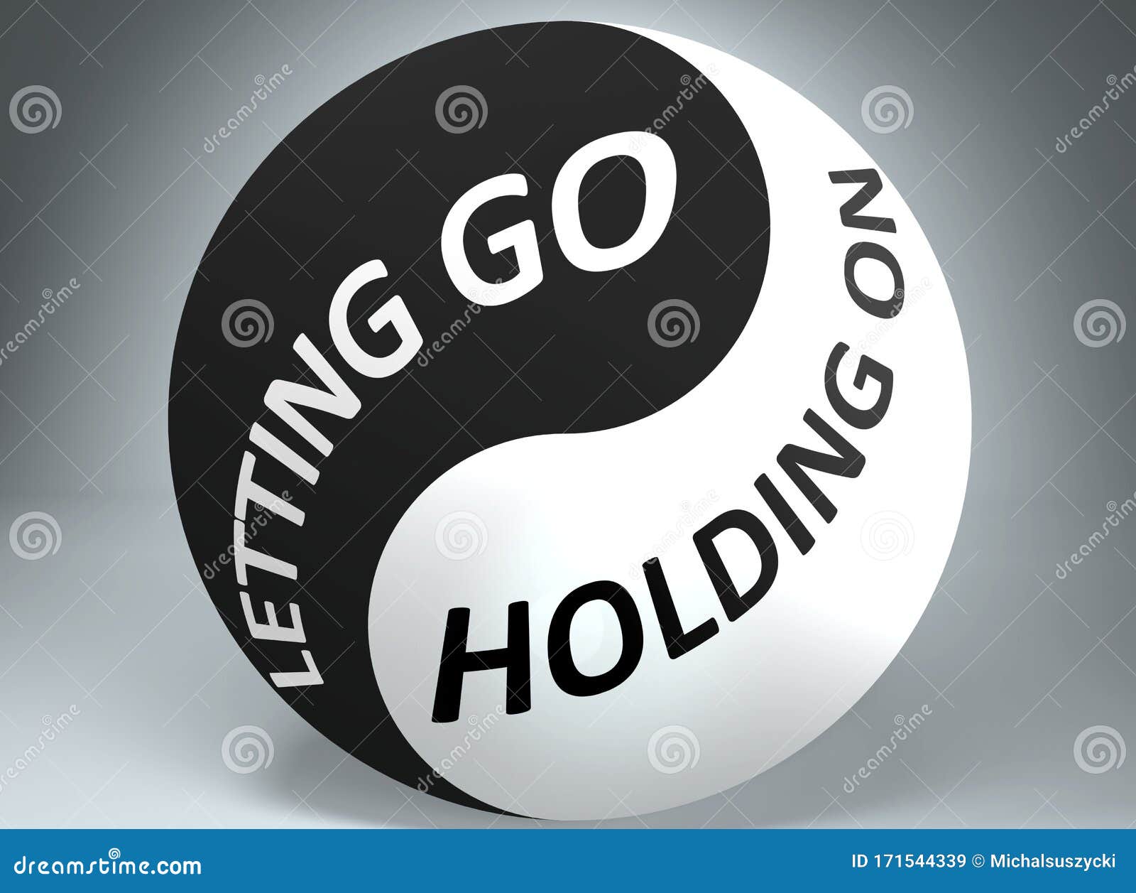 Letting Go And Holding On In Balance Pictured As Words Letting Go