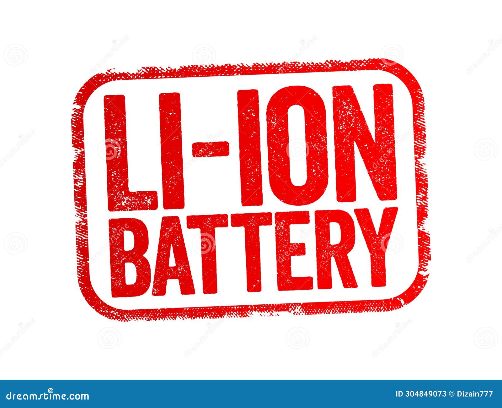 li-ion battery - type of rechargeable battery which uses the reversible reduction of lithium ions to store energy, text stamp