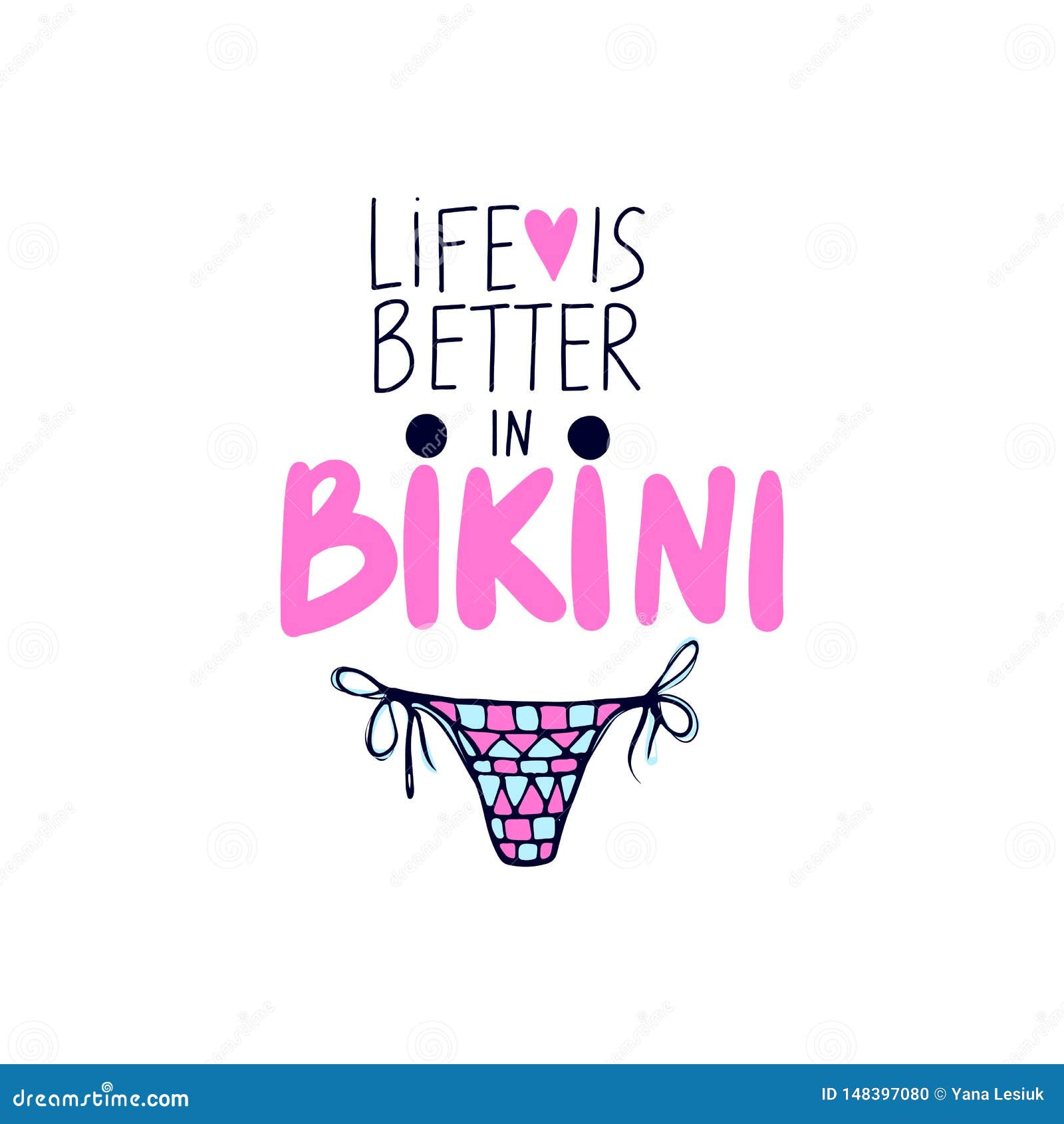 Opname Gevoel van schuld tolerantie Life is Better in Bikini - Vector Lettering. Handwritten Calligraphy with  Swimsuit Stock Vector - Illustration of fashion, concept: 148397080