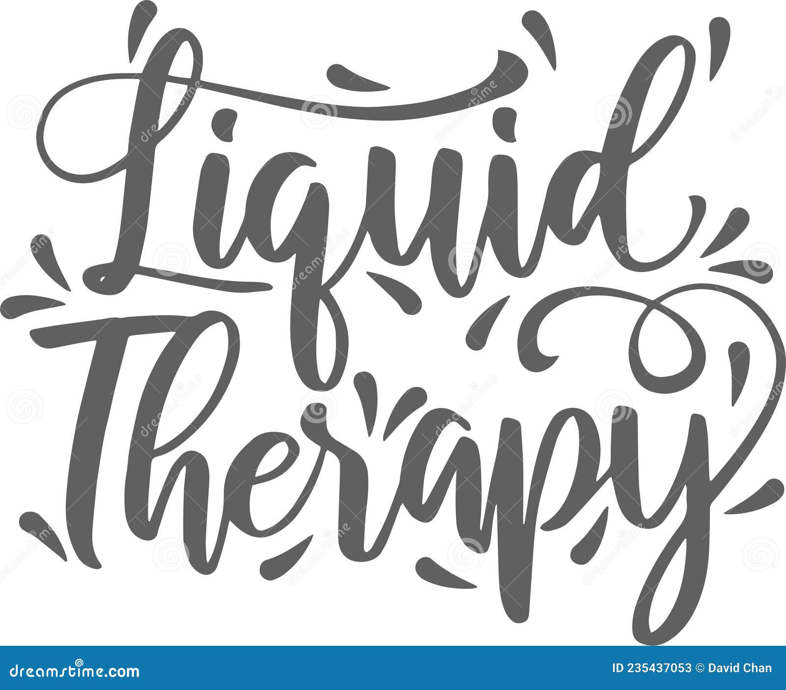 Liquid Therapy Inspirational Quotes Stock Vector Illustration of