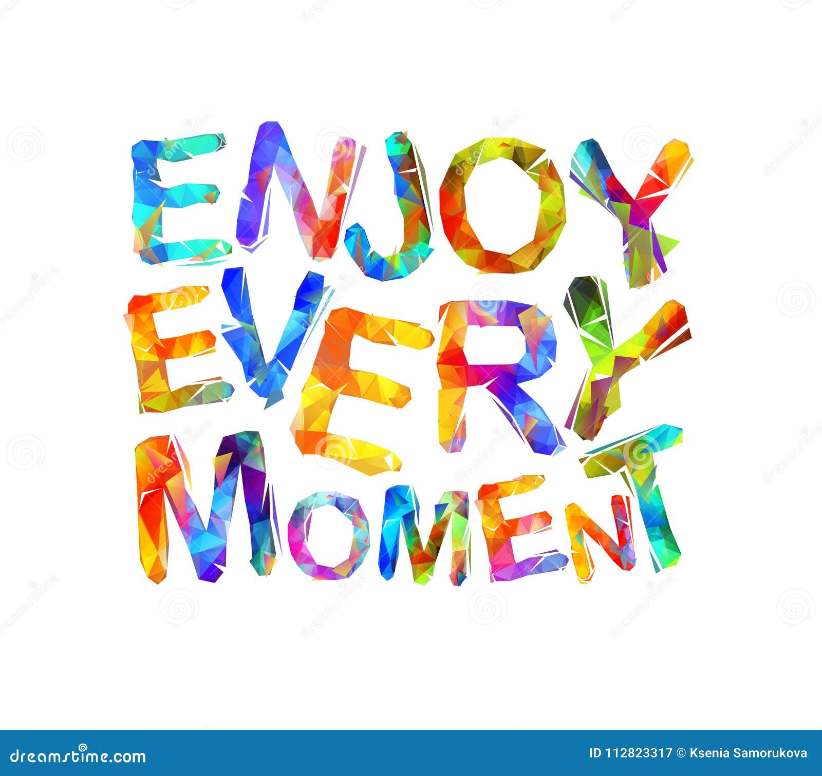 Live Every Moment. Triangular Letters. Stock Vector - Illustration of ...