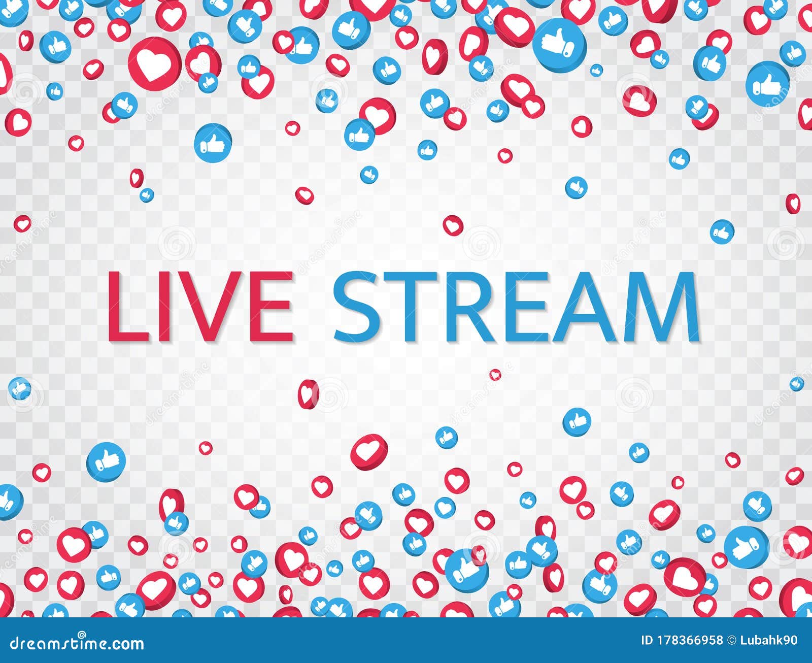 Live Stream Background with Like and Thumbs Up Icons. Live Streaming,  Video, News Symbol on Transparent Background Stock Vector - Illustration of  like, data: 178366958