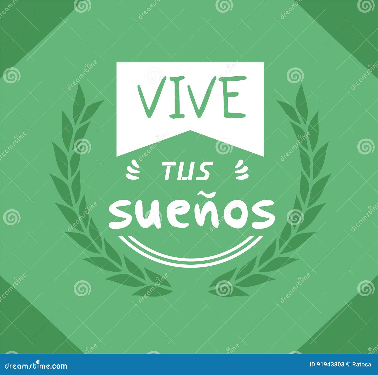 Live Your Dreams Message in Spanish Language Stock Vector