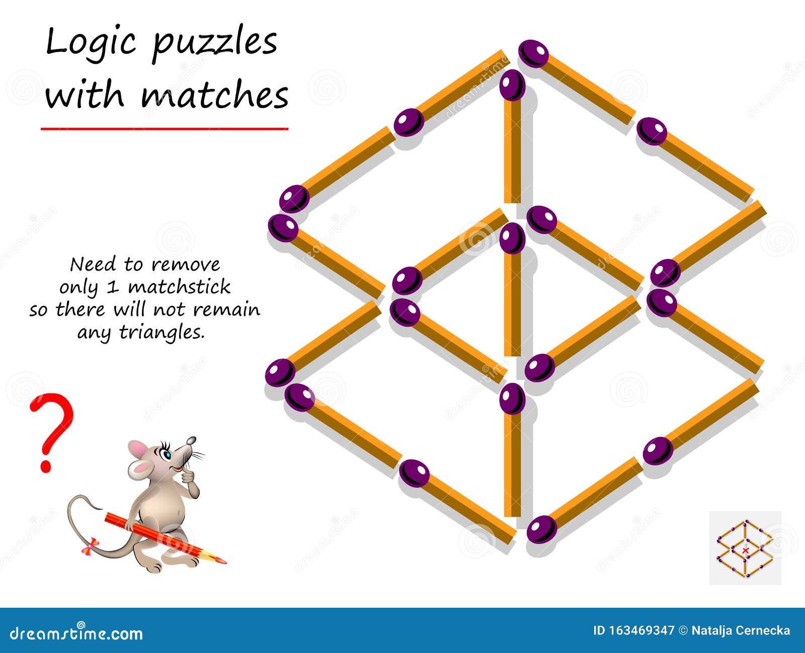 logical puzzle game with matches for children and adults. need to remove only 1 matchstick so there will not remain any triangles.