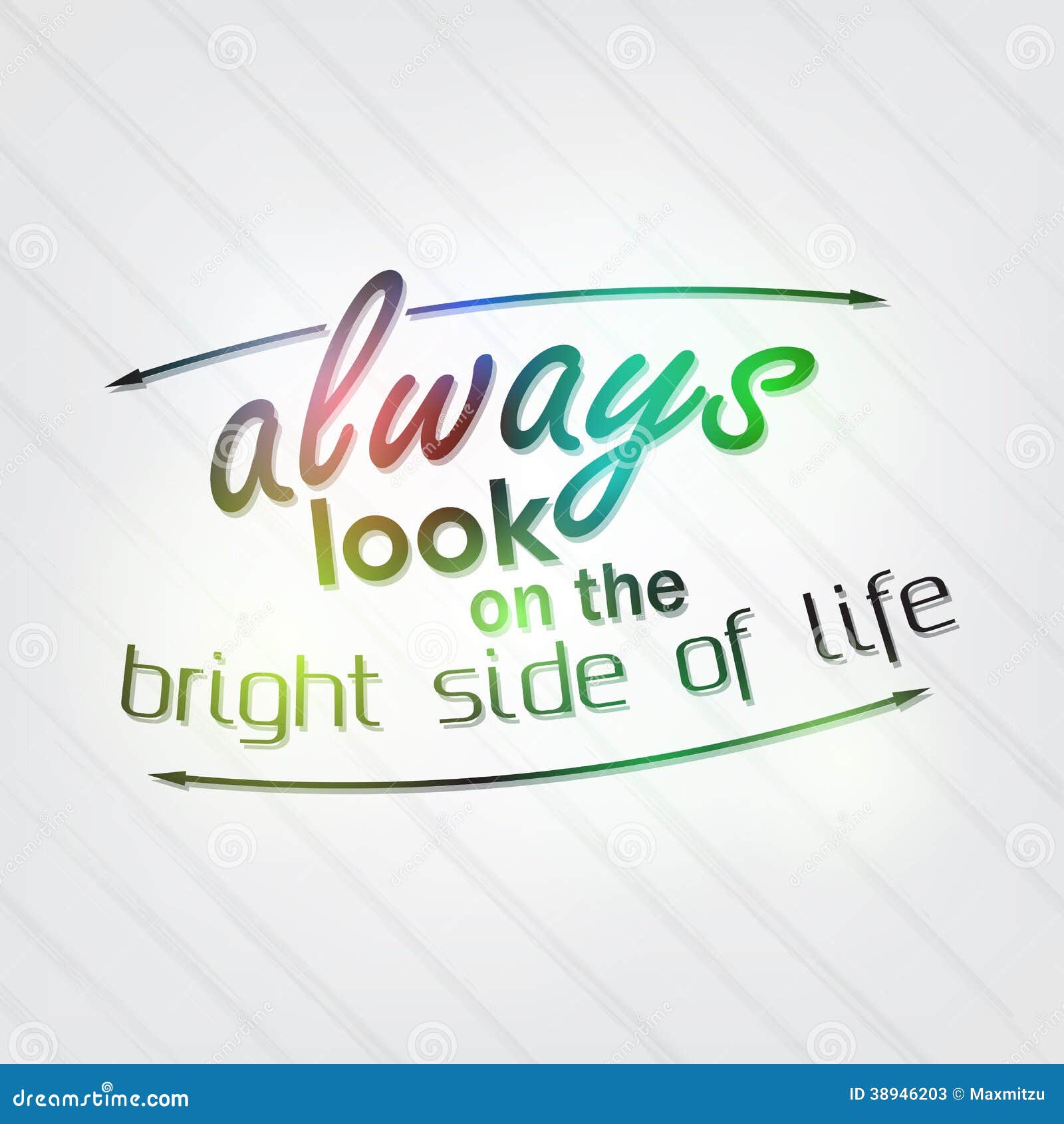 Royalty Free Stock Download Always Look The Bright Side Life