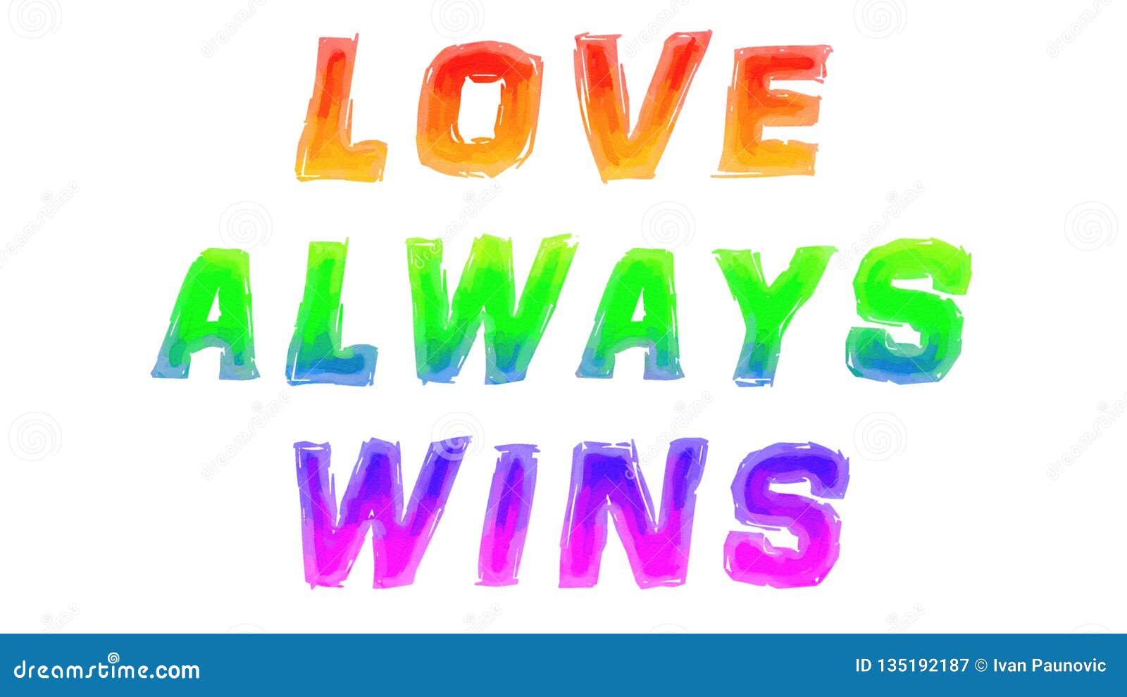 Love always Wins Written with Watercolor Stock Illustration ...