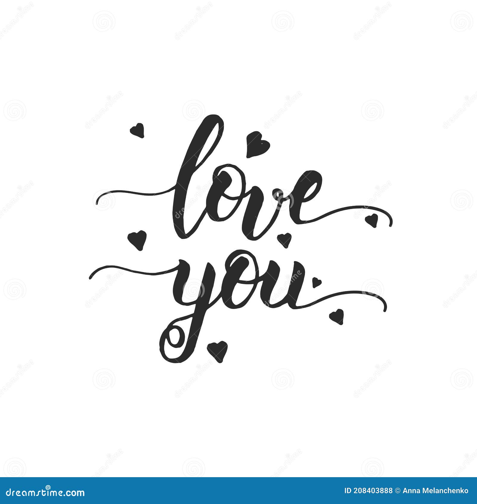 love you - handwritting inspirational and motivational quote with heart  on white. lettering calligraphy phrase. happy