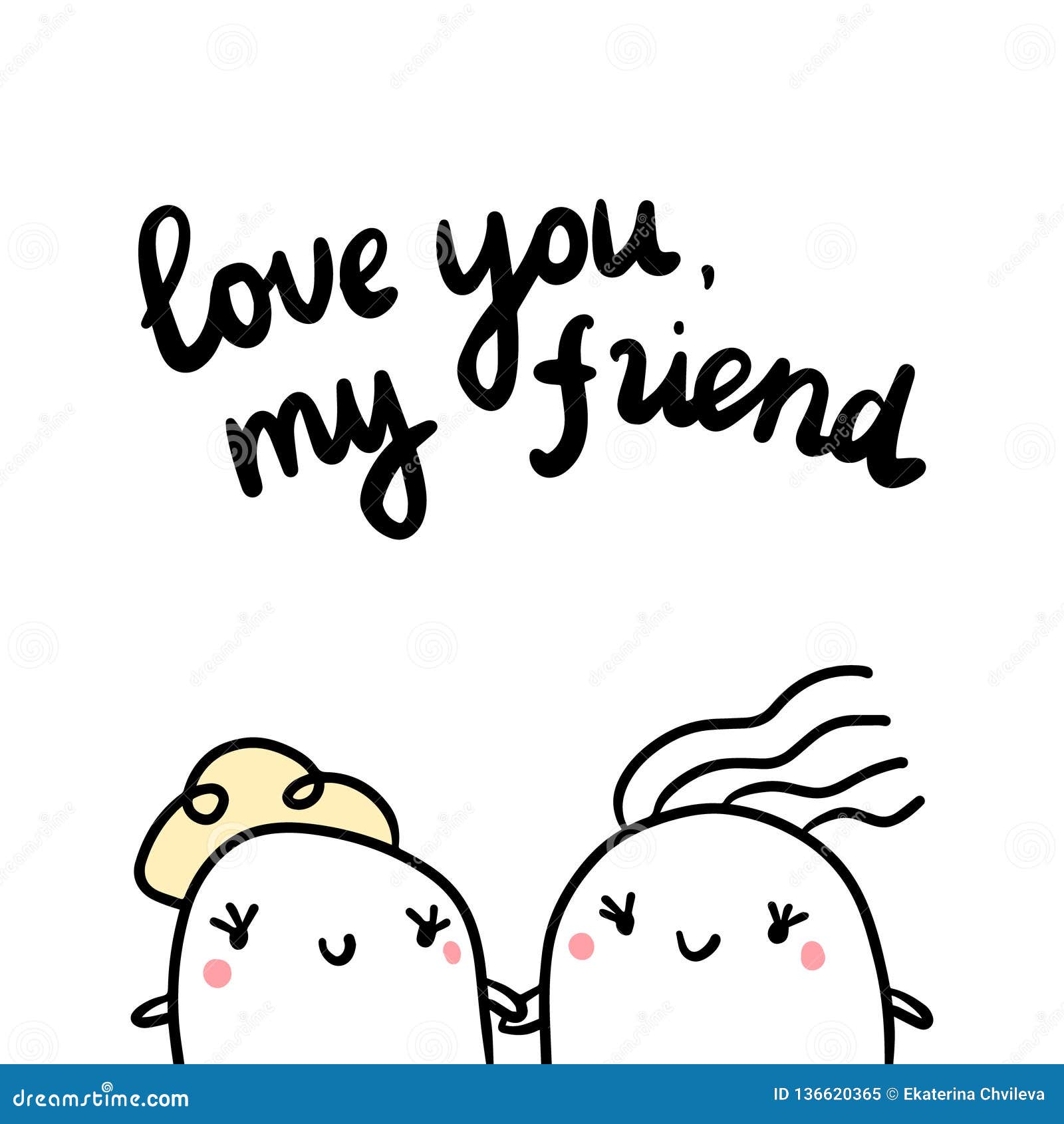 Love You My Friend Hand Drawn Illustration with Female Friendship Stock Vector - Illustration of hand, girls: 136620365 Love You My Friend Hand Drawn Illustration with Female Friendship Stock Vector - Illustration of hand, girls: 136620365