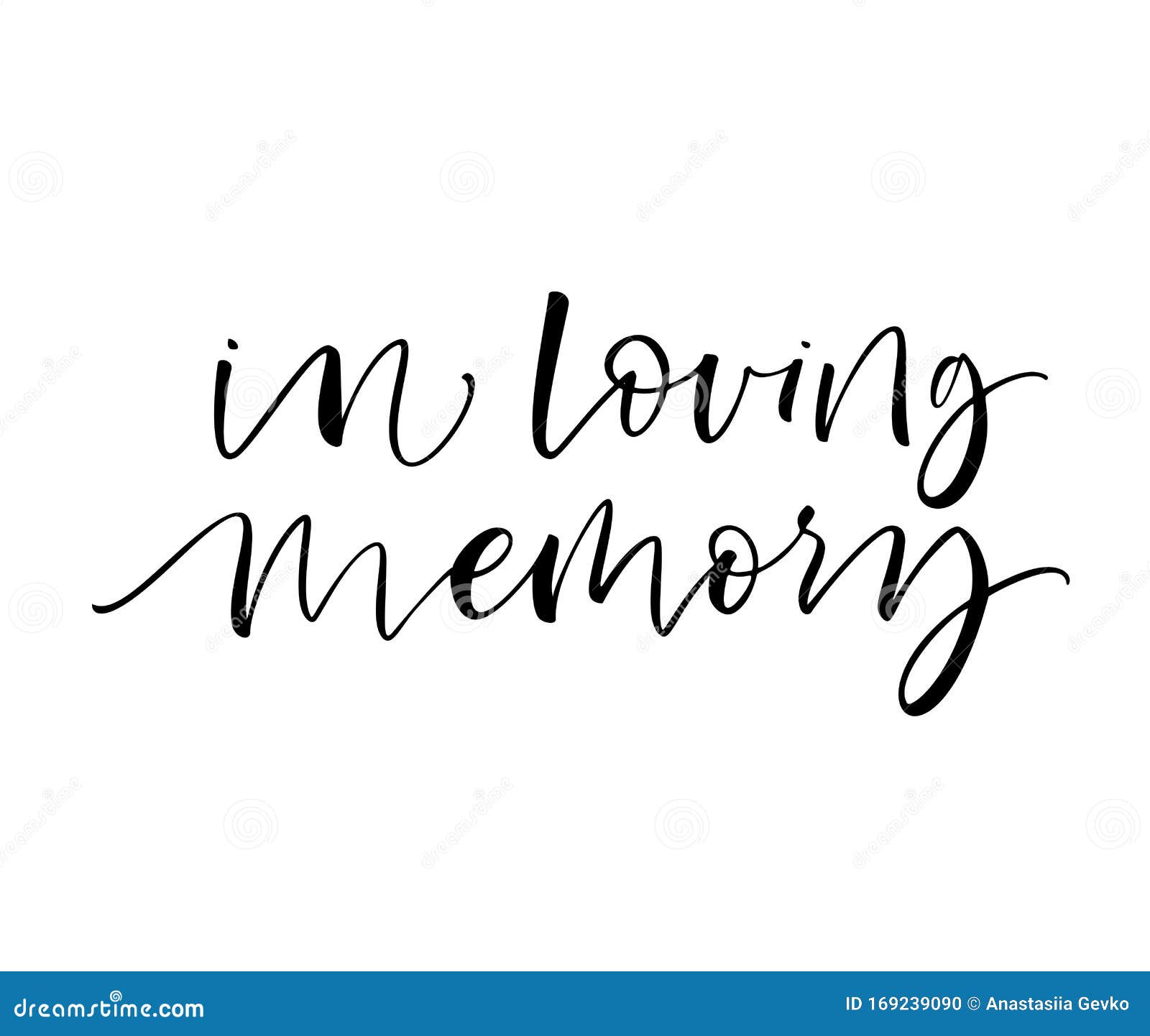 in loving memory card. modern brush calligraphy.