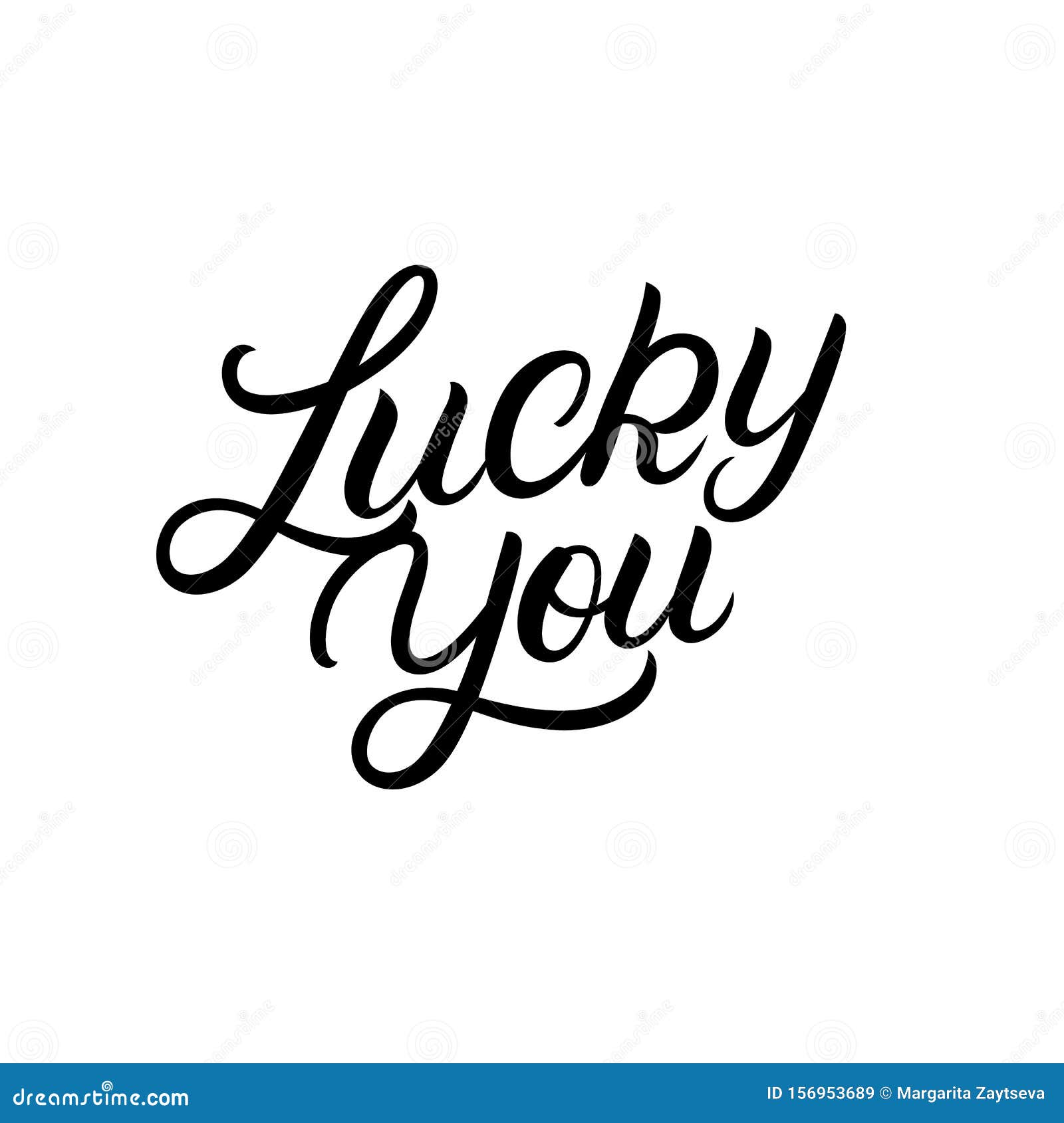 Lucky You Hand Written Lettering Stock Vector Lucky You Hand Written Lettering Stock Vector