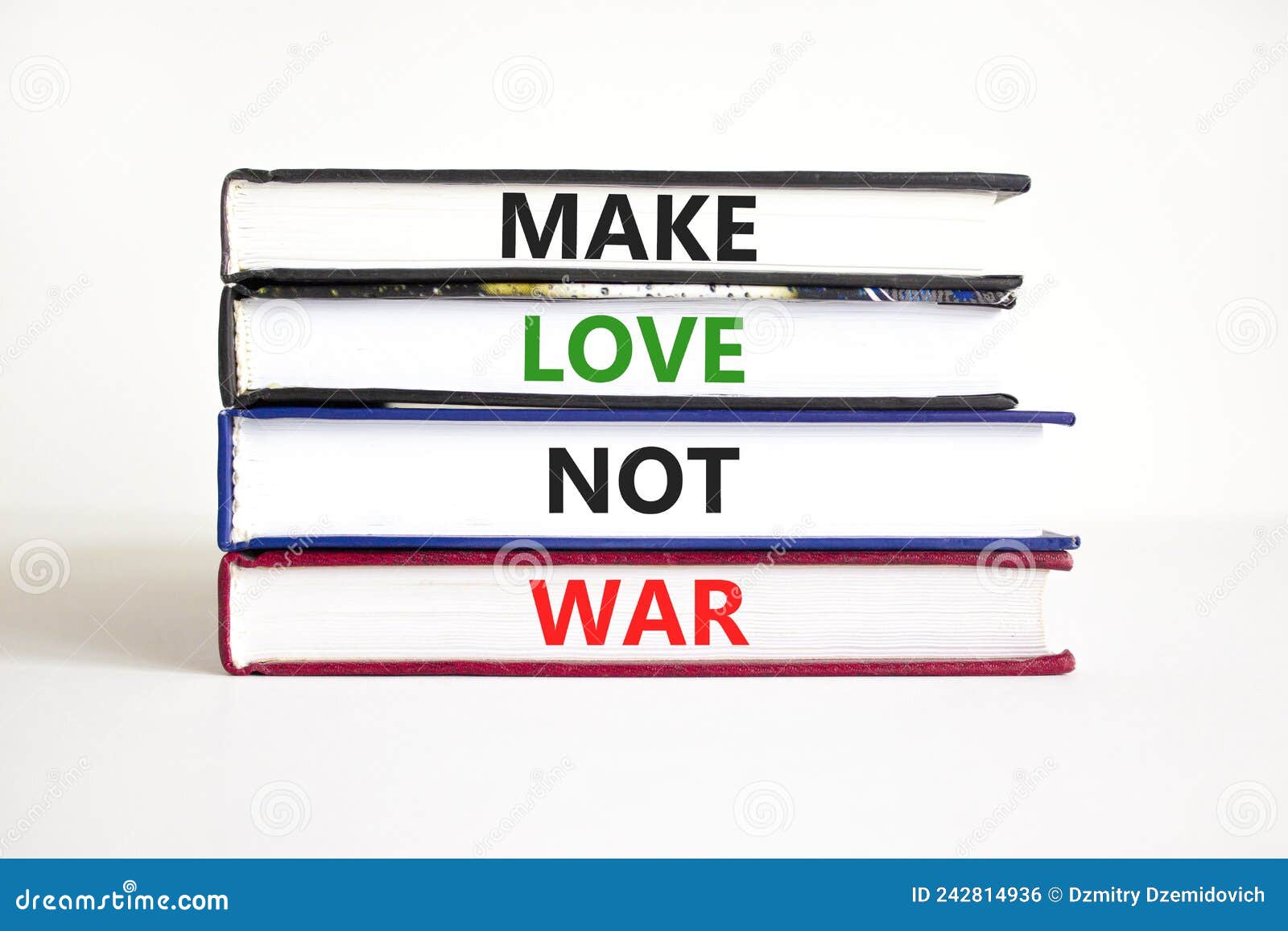 make love not war . concept words make love not war on books. beautiful white table white background. make love not war