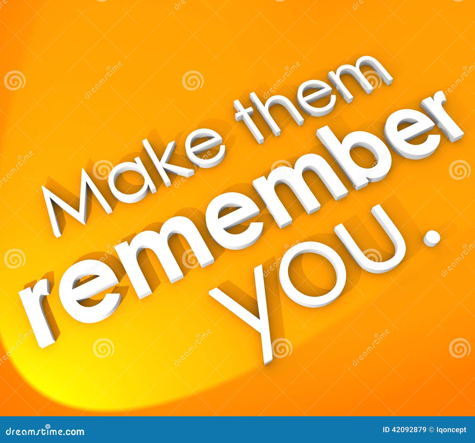 make them remember you 3d words impressive memorable unforgettable