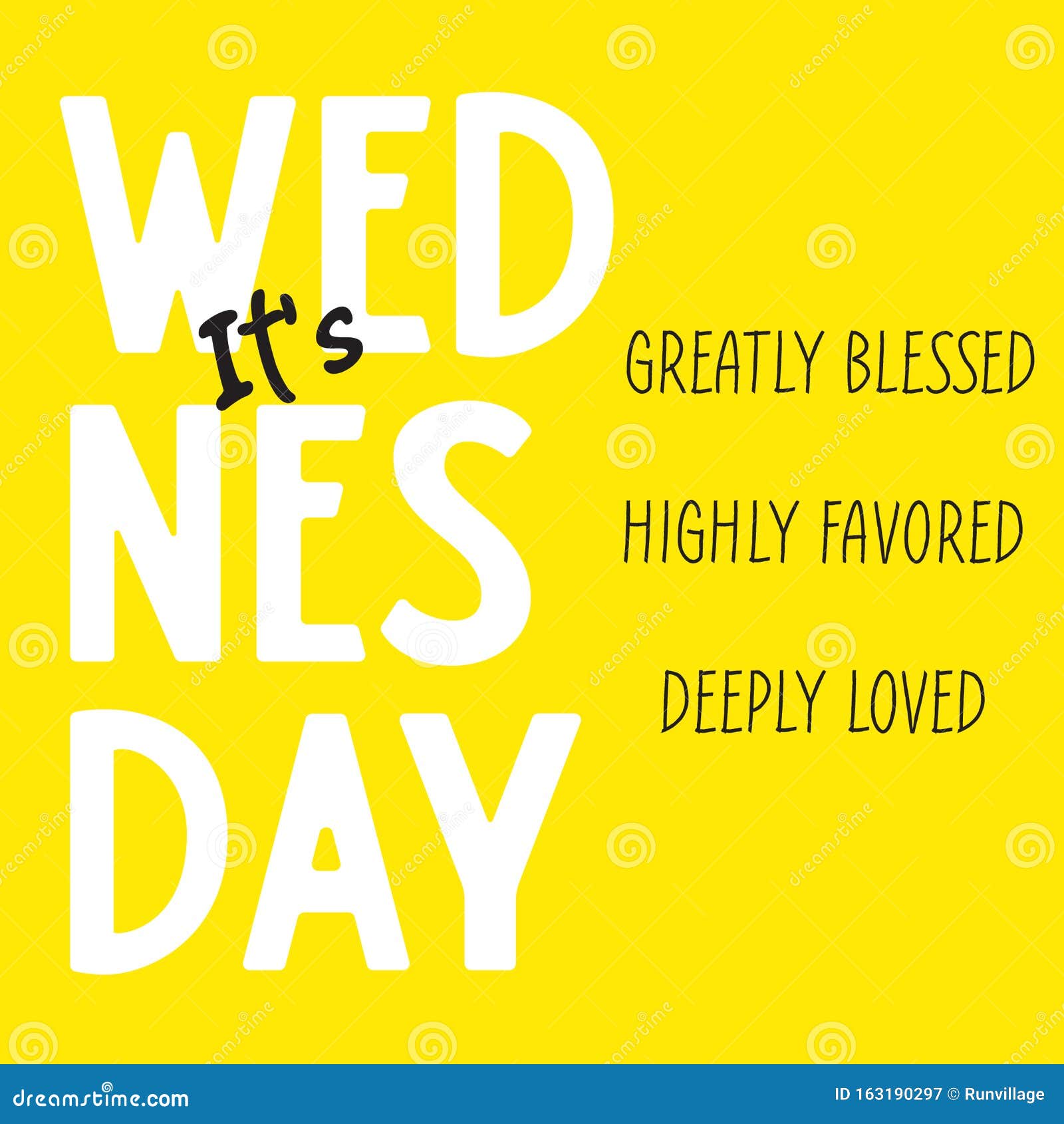Make Today Great... Wonderful Wednesday Wellness Day... Wednesday Morning  Quote... Stock Illustration - Illustration Of Font, Good: 163190297