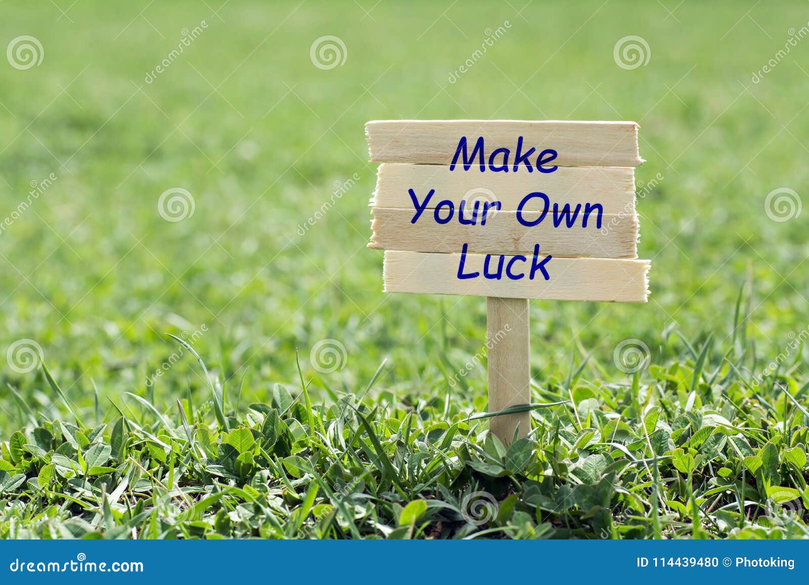 make your own luck