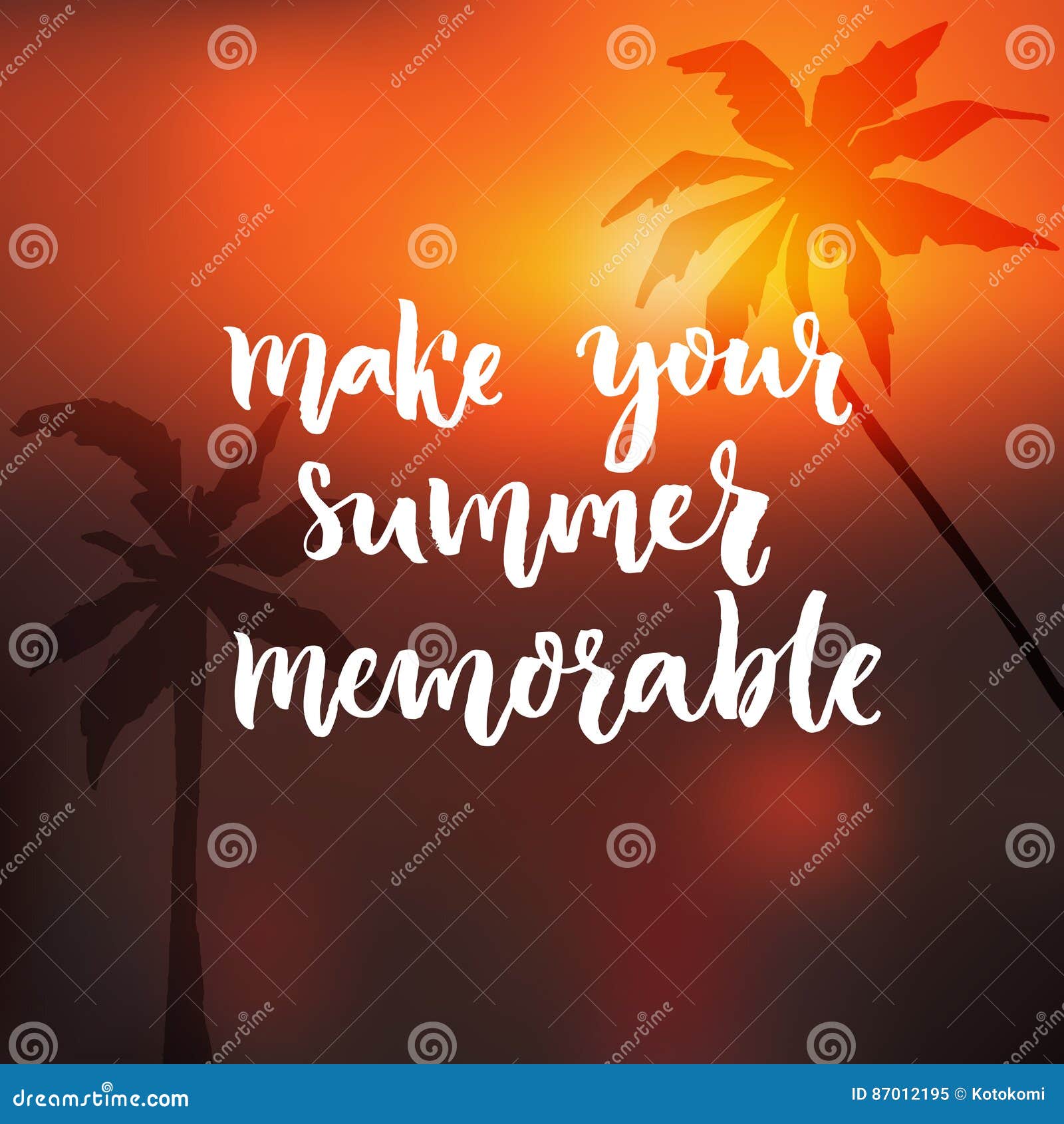 make your summer memorable. motivational quote st orange sunset background with palm trees silhouette