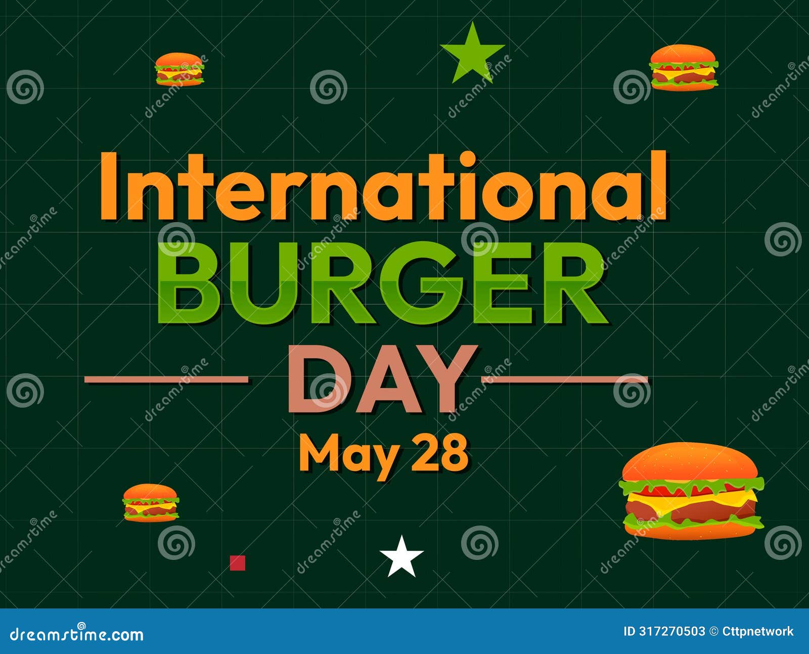 may 28 is celebrated as international burger day, fast food background with typography