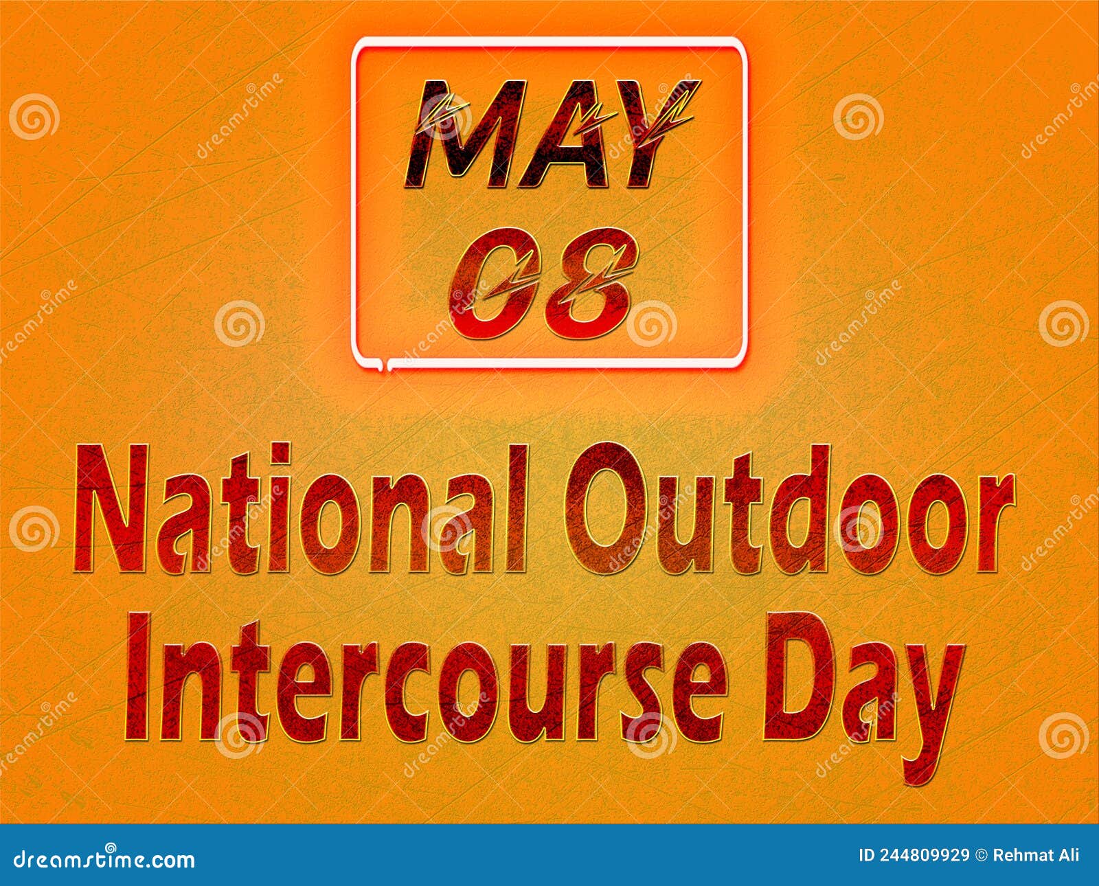 08 May, National Outdoor Intercourse Day, Text Effect on Orange