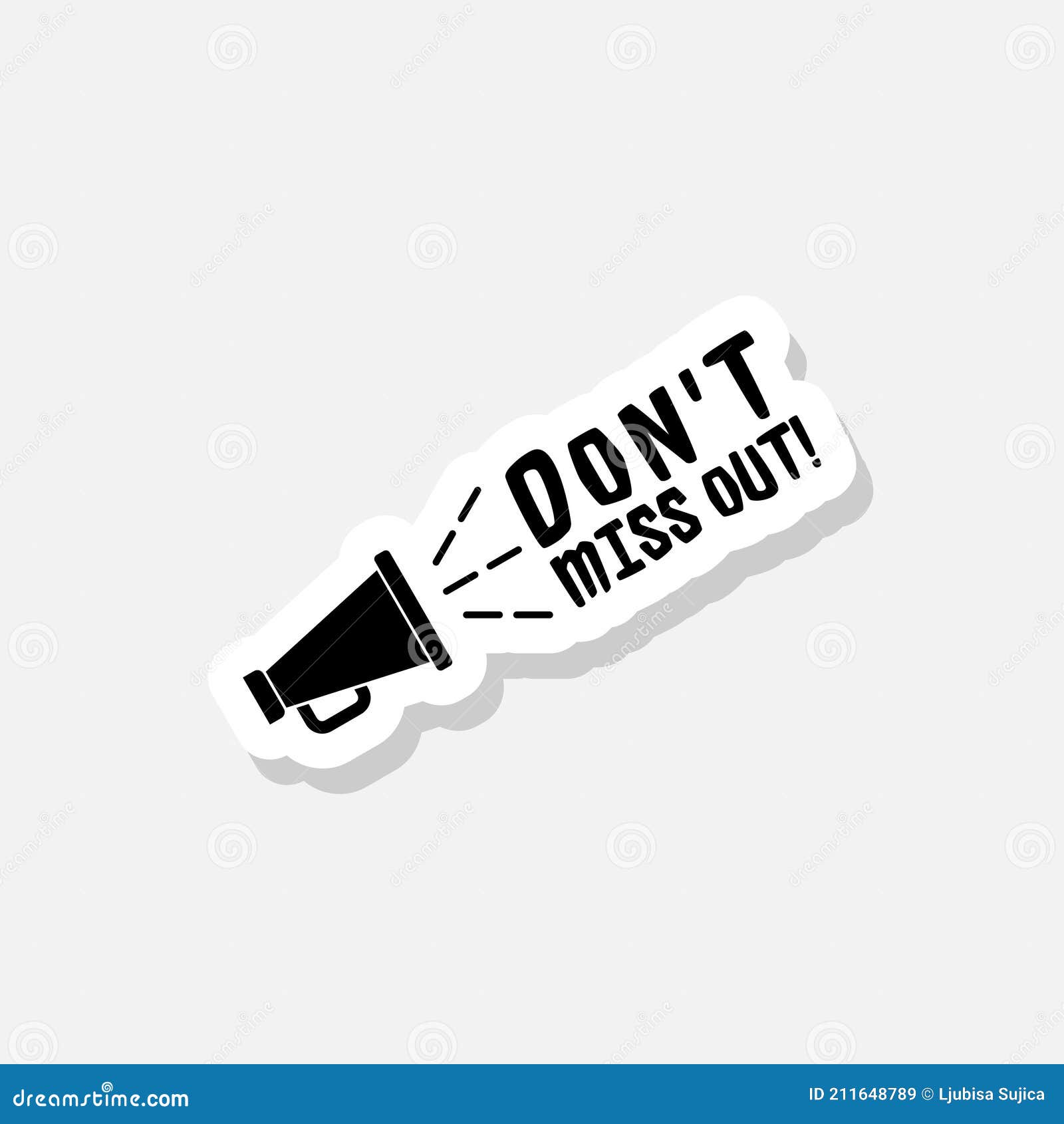 megaphone - don`t miss out sticker