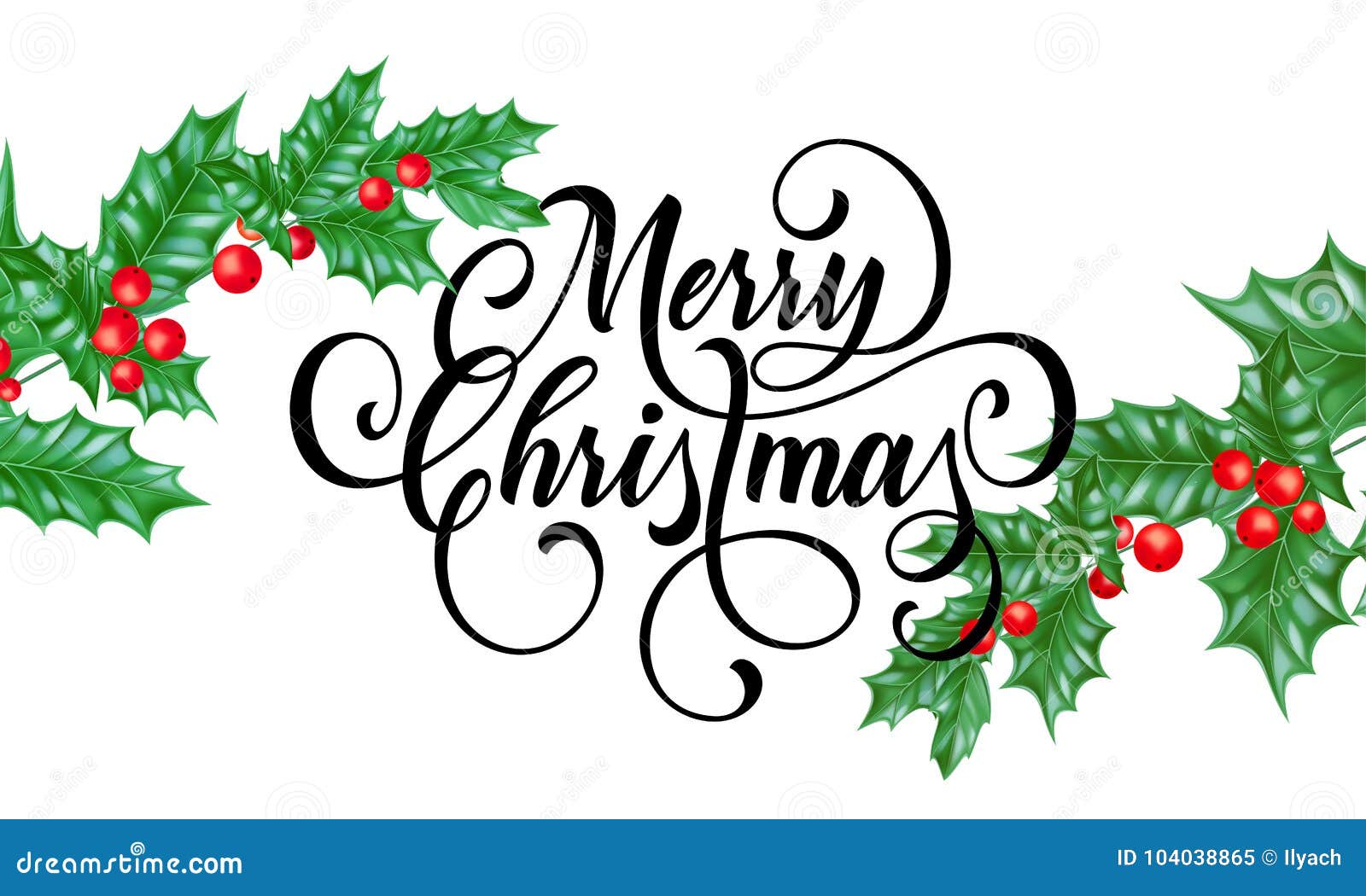 merry christmas greeting card of holy leaf branch on winter holiday snow white background.  calligraphy wish text lettering