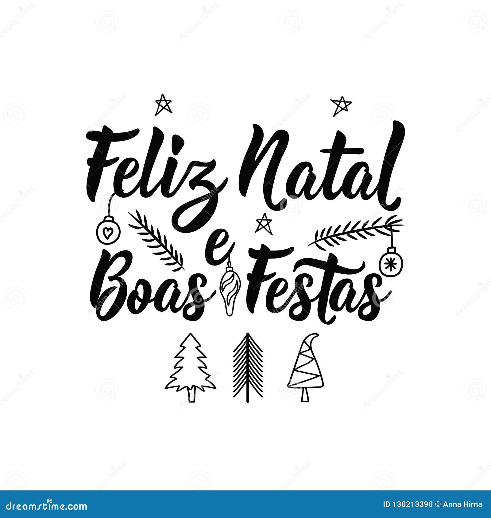 merry christmas and happy holidays in portugues. feliz natal e boas festas. lettering.