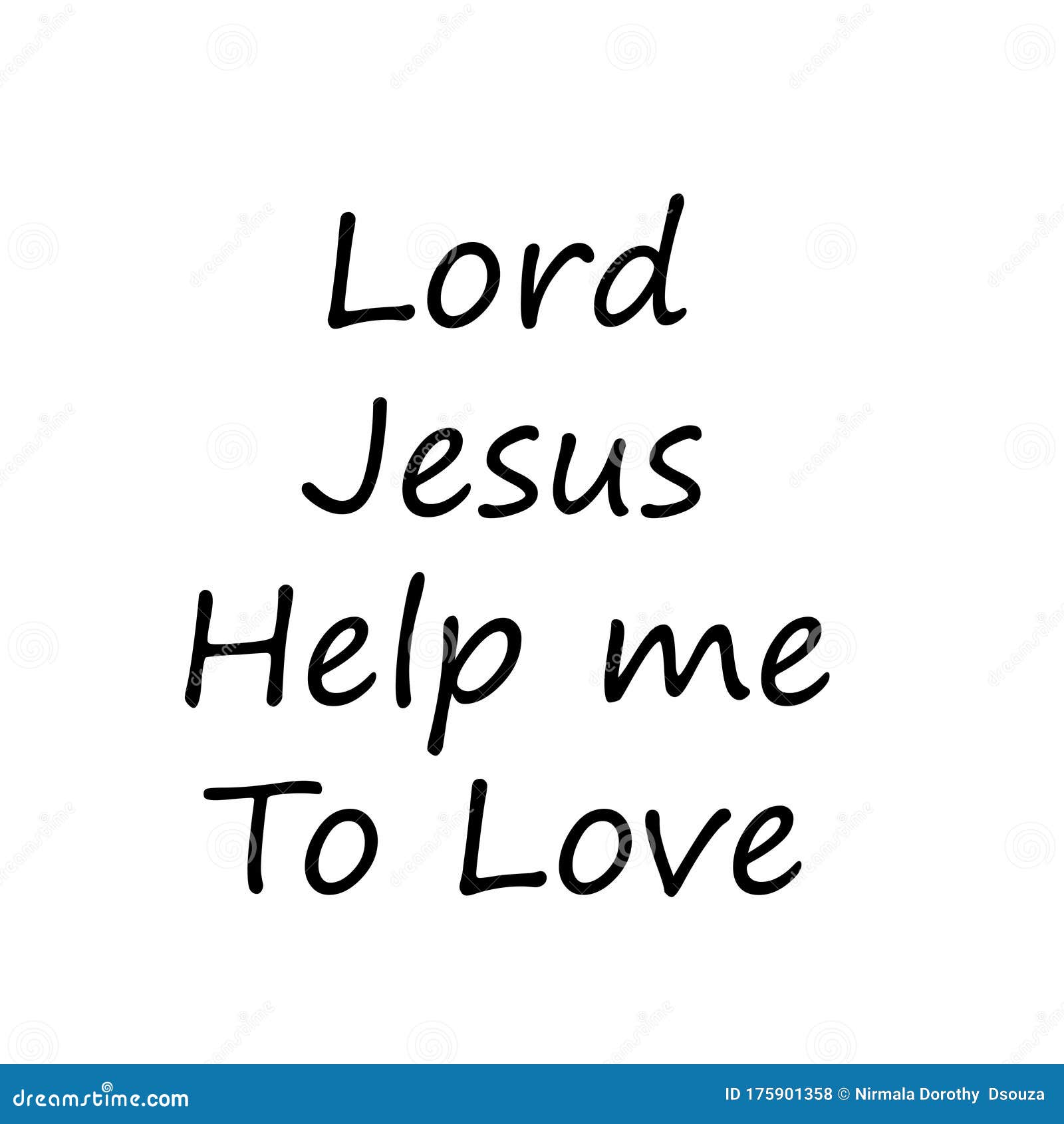 Lord Jesus help me to love stock vector. Illustration of gospel 175901358