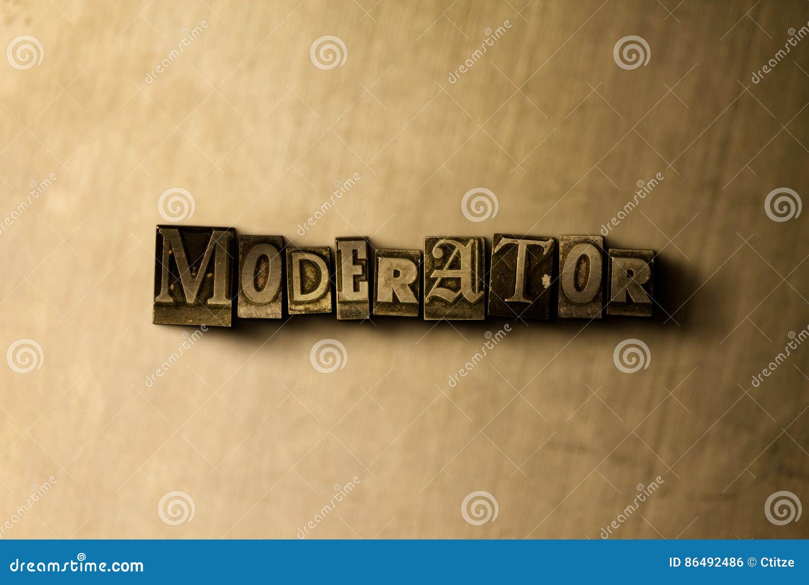 MODERATOR - Close-up of Grungy Vintage Typeset Word on Metal Backdrop