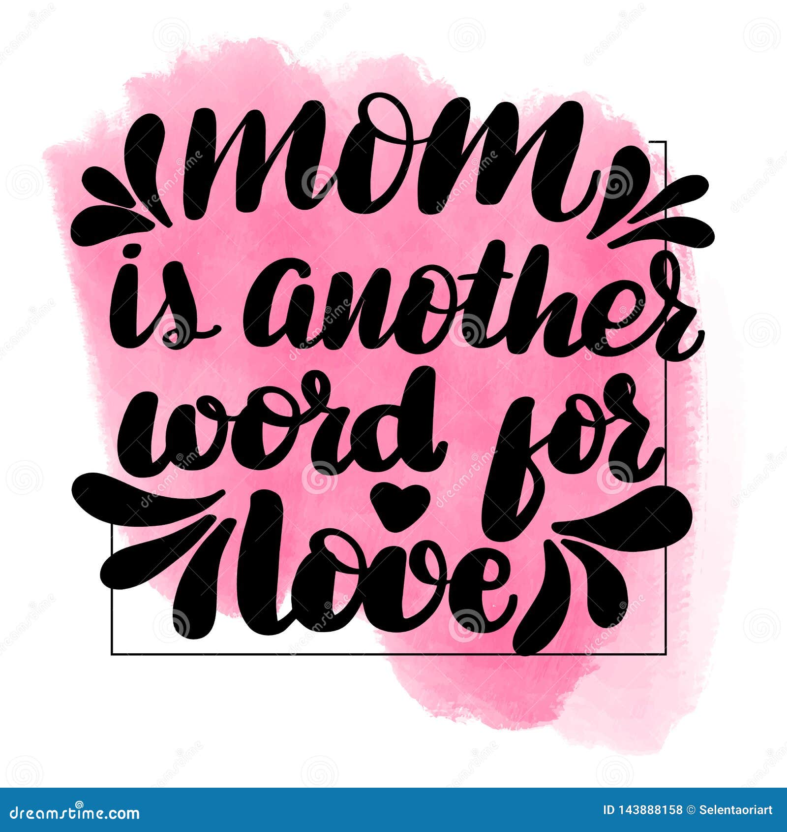 Mom is Another Word for Love Stock Vector - Illustration of handdrawn,  font: 143888158