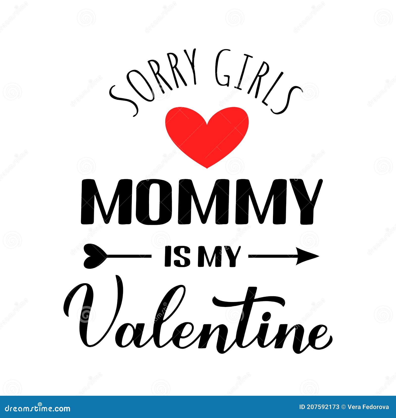 Mommy is My Valentine Calligraphy Lettering. Funny Valentines Day Pun Quote Stock Vector - Illustration of love, outfit: 207592173 Mommy is My Valentine Calligraphy Lettering. Funny Valentines Day Pun Quote Stock Vector - Illustration of love, outfit: 207592173