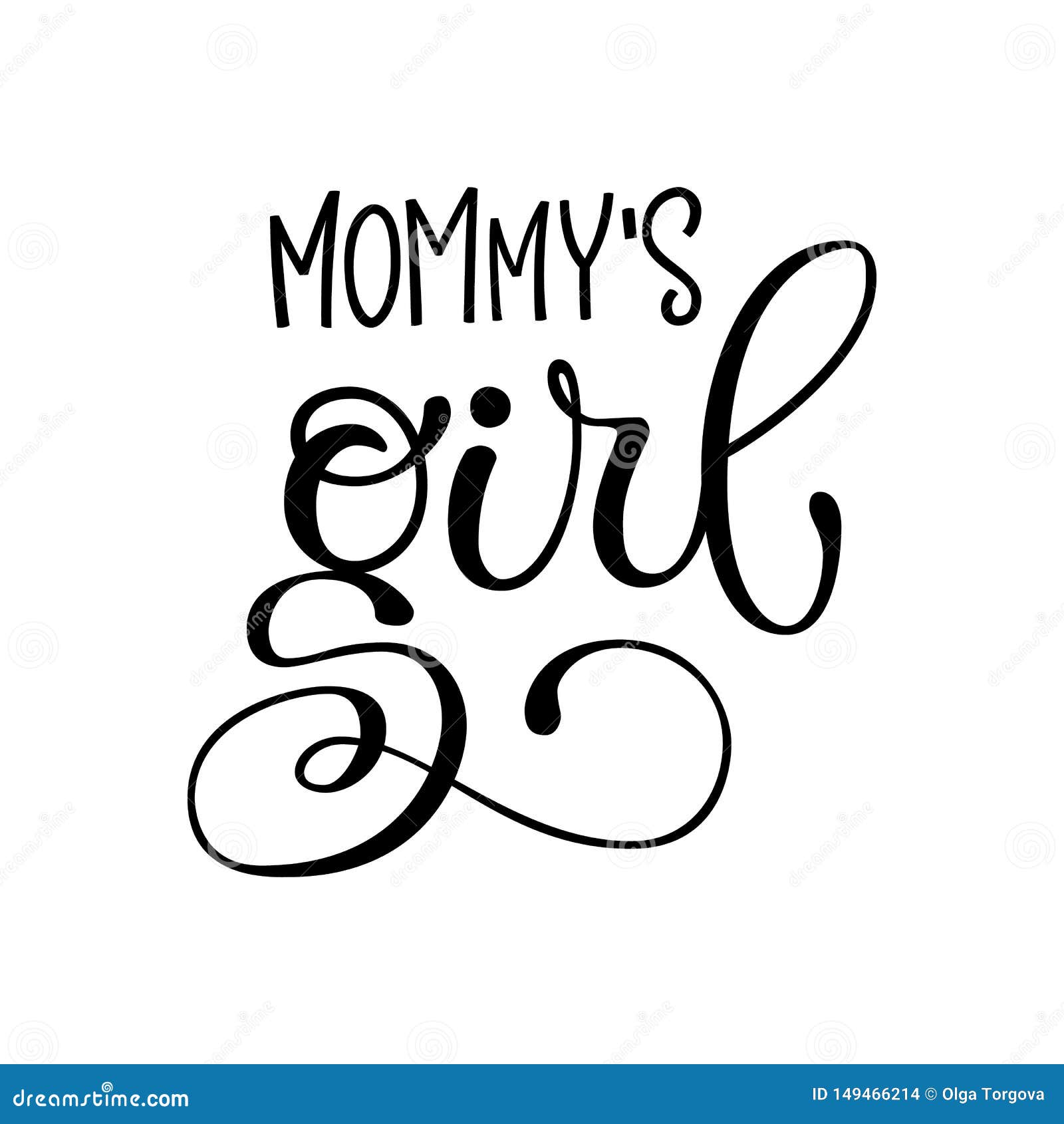 Mommy`s Girl Quote. Baby Shower Hand Drawn Modern Calligraphy Vector ...