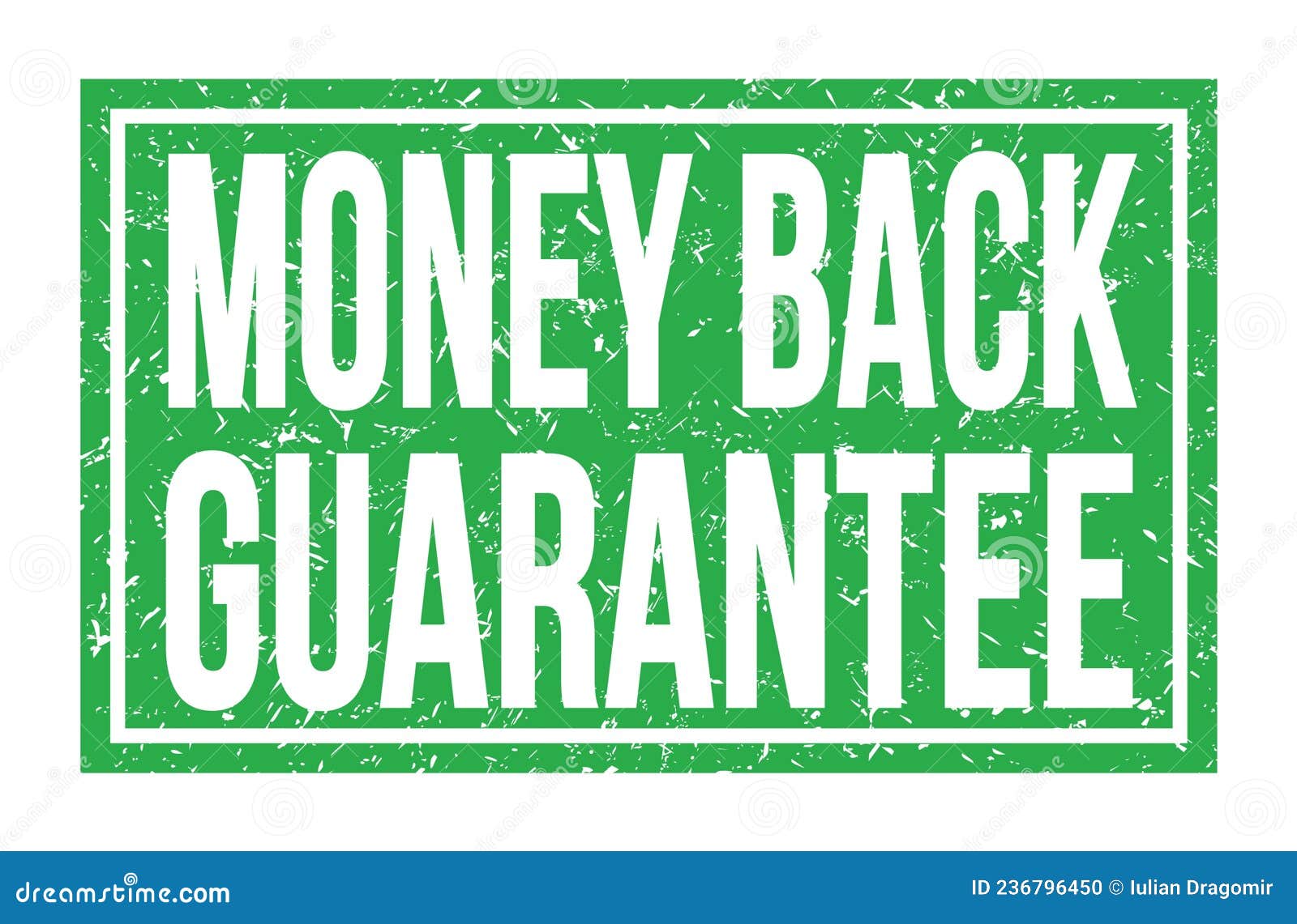 MONEY BACK GUARANTEE, Words on Green Rectangle Stamp Sign Stock