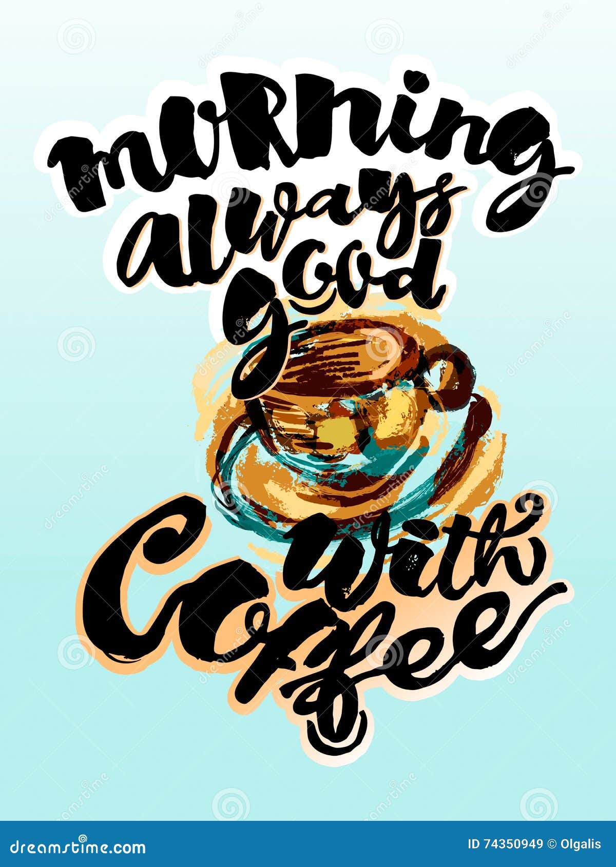 Morning always Good with Coffee Stock Vector - Illustration of inspire ...