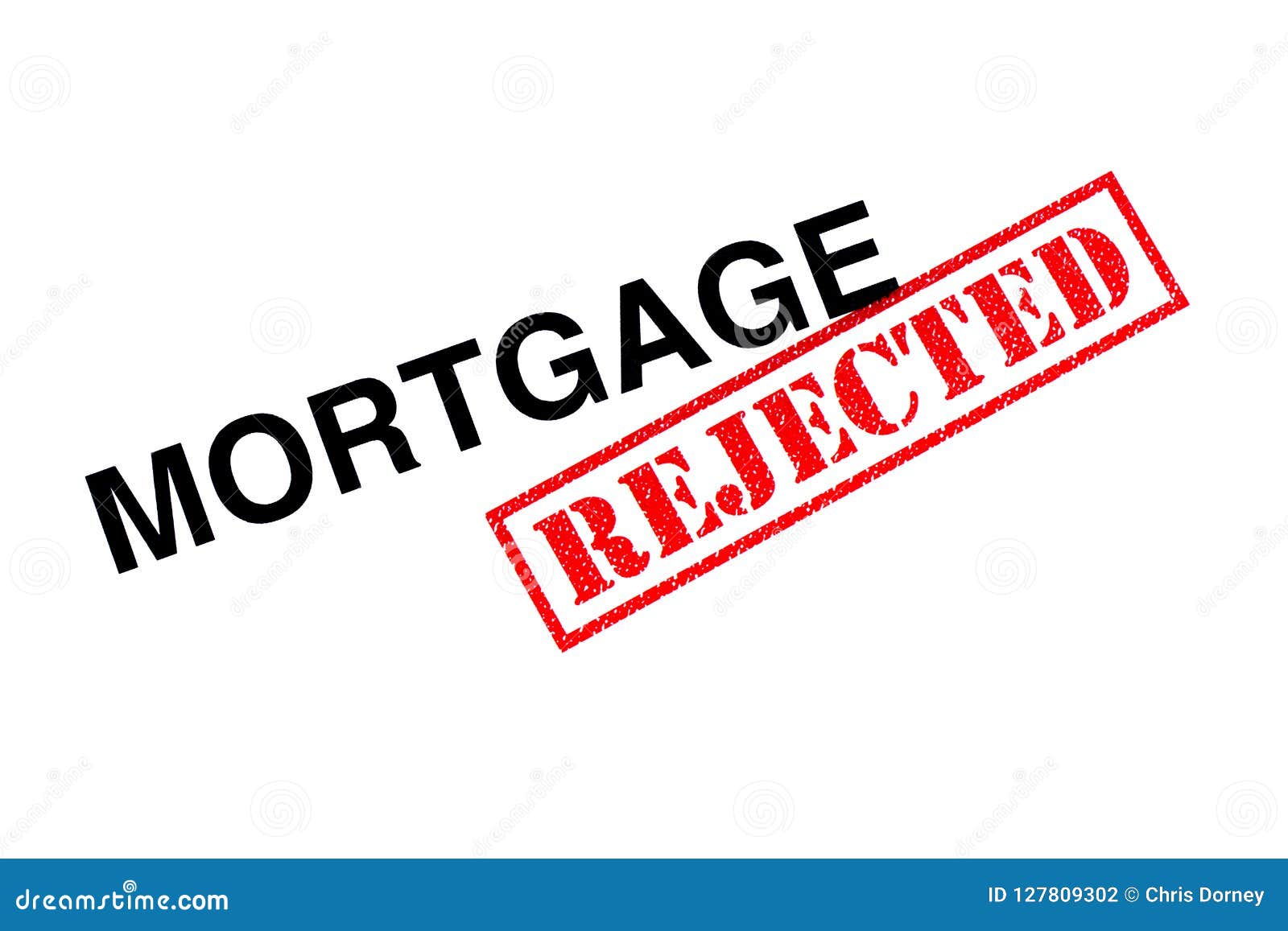 Mortgage Rejected stock photo. Image of approve, business 127809302