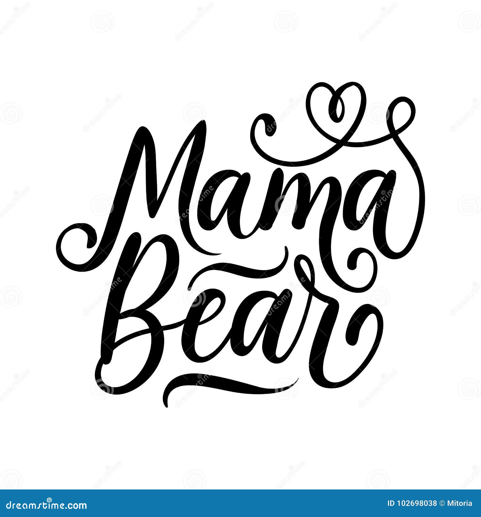 mama bear lettering  with flourishes.