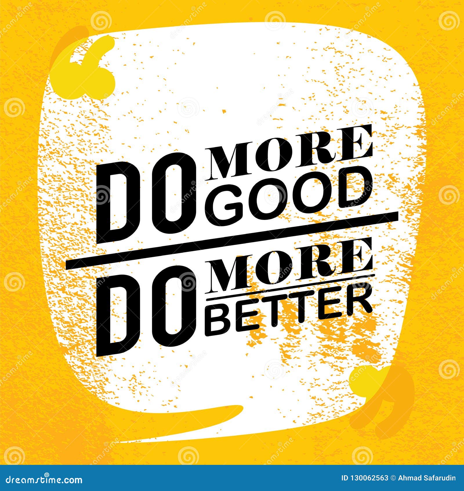 Motivational Quote Poster. Do More Good, Do More Better. Stock Vector Illustration of texture