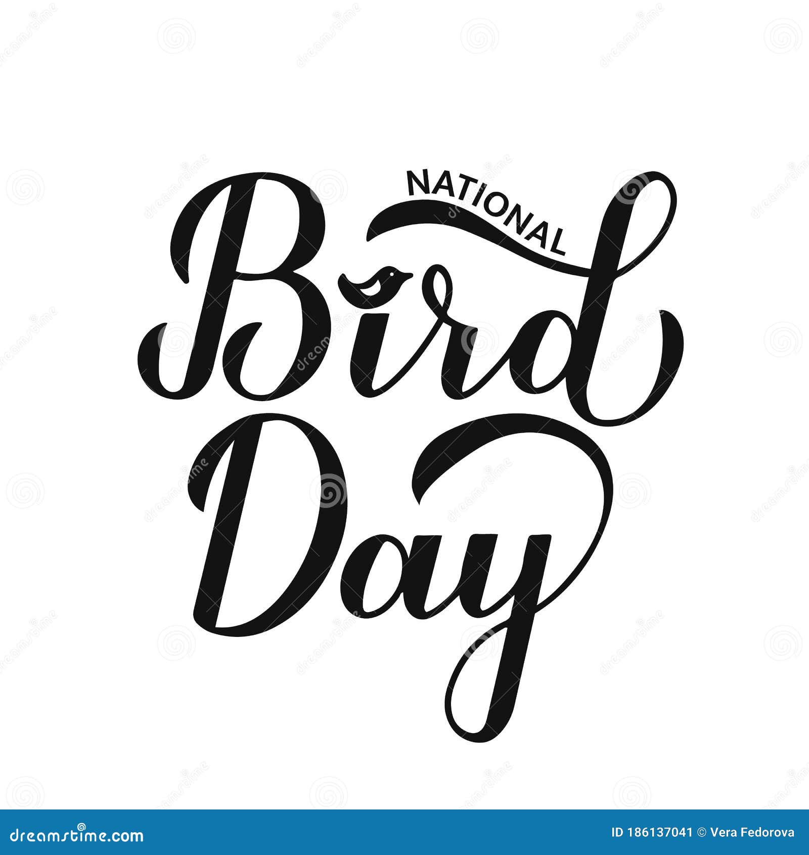 national bird day calligraphy hand lettering  on white background. greeting card for bird lovers. easy to edit 
