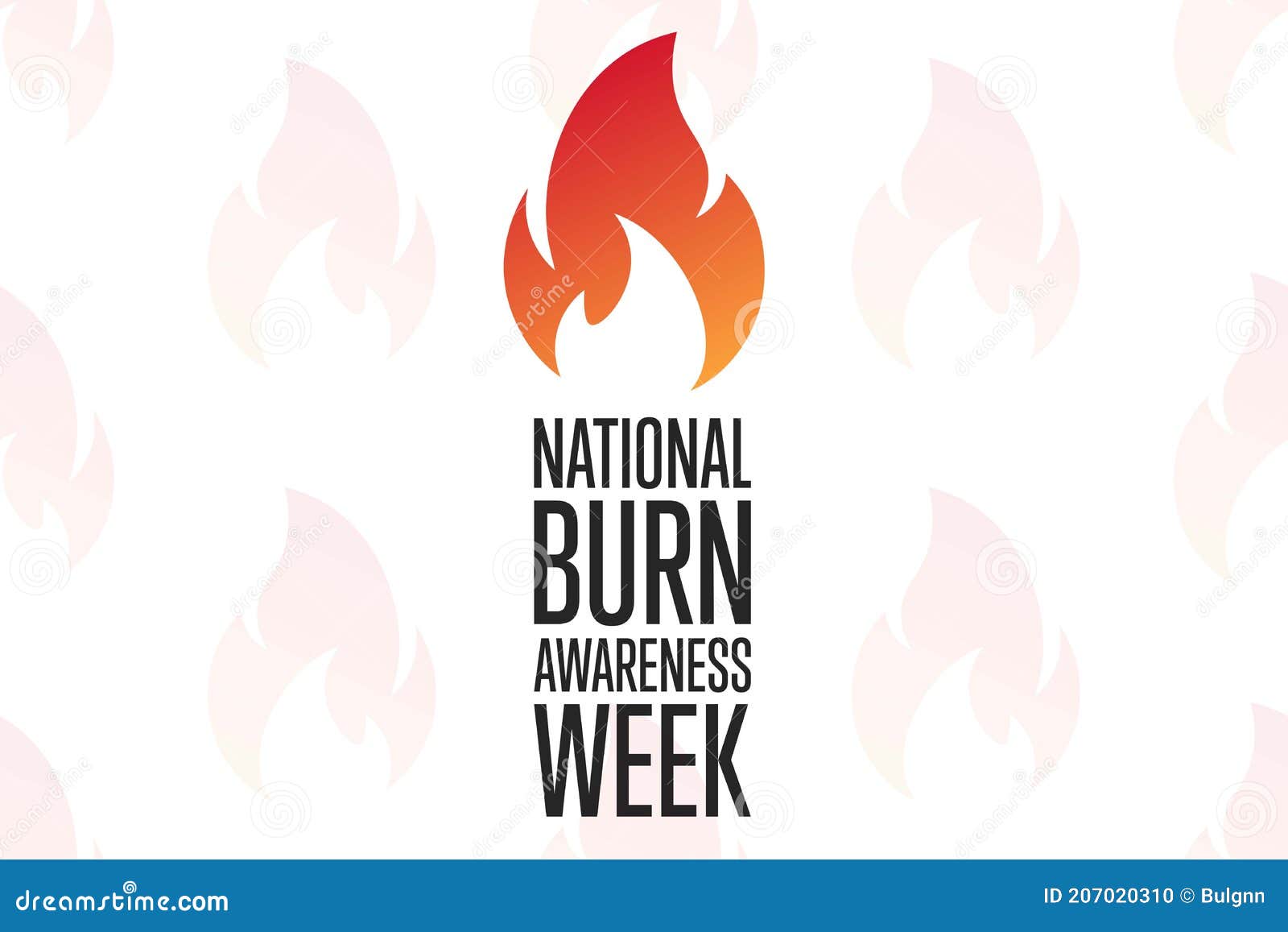 National Burn Awareness Week. First Full Week of February. Holiday