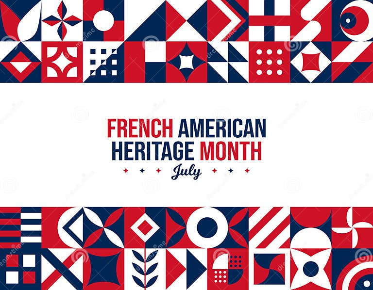 National French American Heritage Month Background. July Awareness