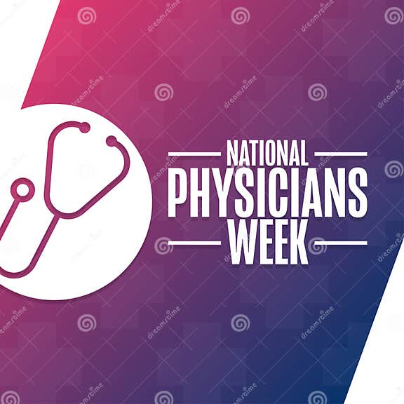 National Physicians Week. Holiday Concept. Template for Background