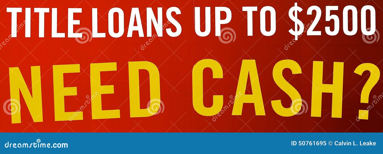 Need Cash Title Loan Sign Stock Image Image Of Time 50761695 need-cash-title-loan-sign-stock-image-image-of-time-50761695