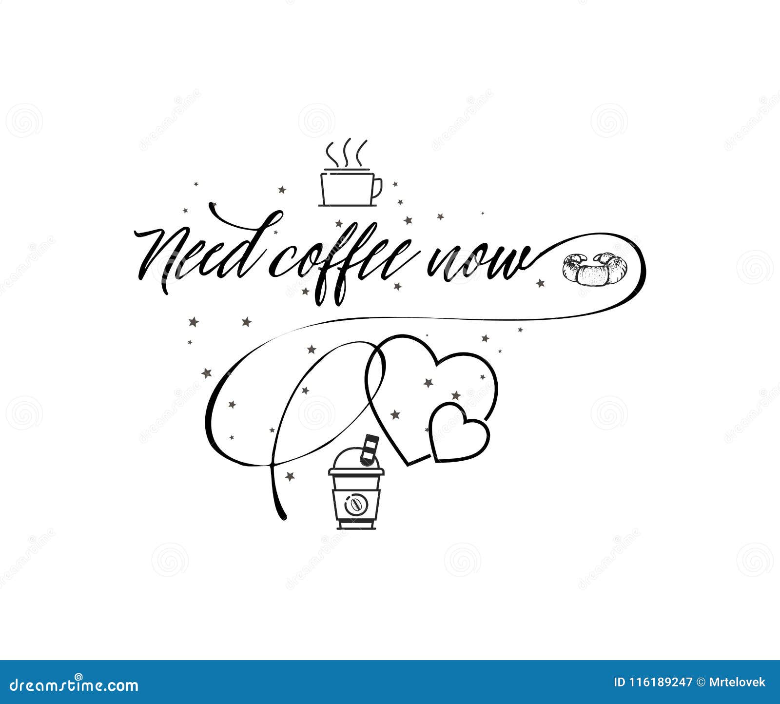 Download Need Coffee Now. Hipster Vintage Stylized Lettering Badge ...